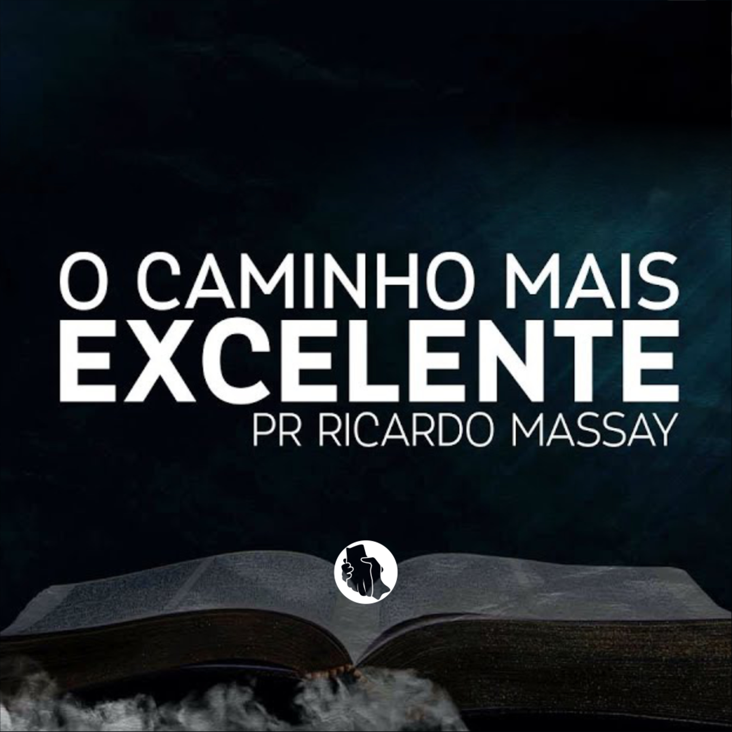 SÉRIE: ESPÍRITO SANTO - O CAMINHO MAIS EXCELENTE - PR RICARDO MASSAY episode artwork