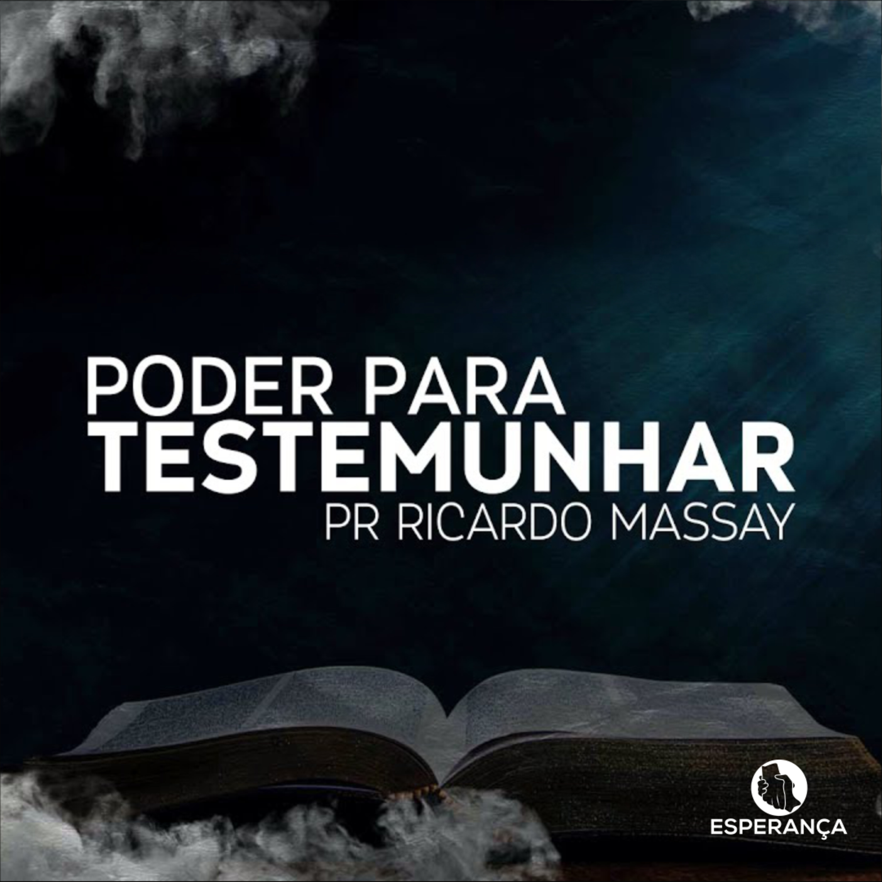 SÉRIE: ESPÍRITO SANTO - PODER PARA TESTEMUNHAR - PR RICARDO MASSAY episode artwork