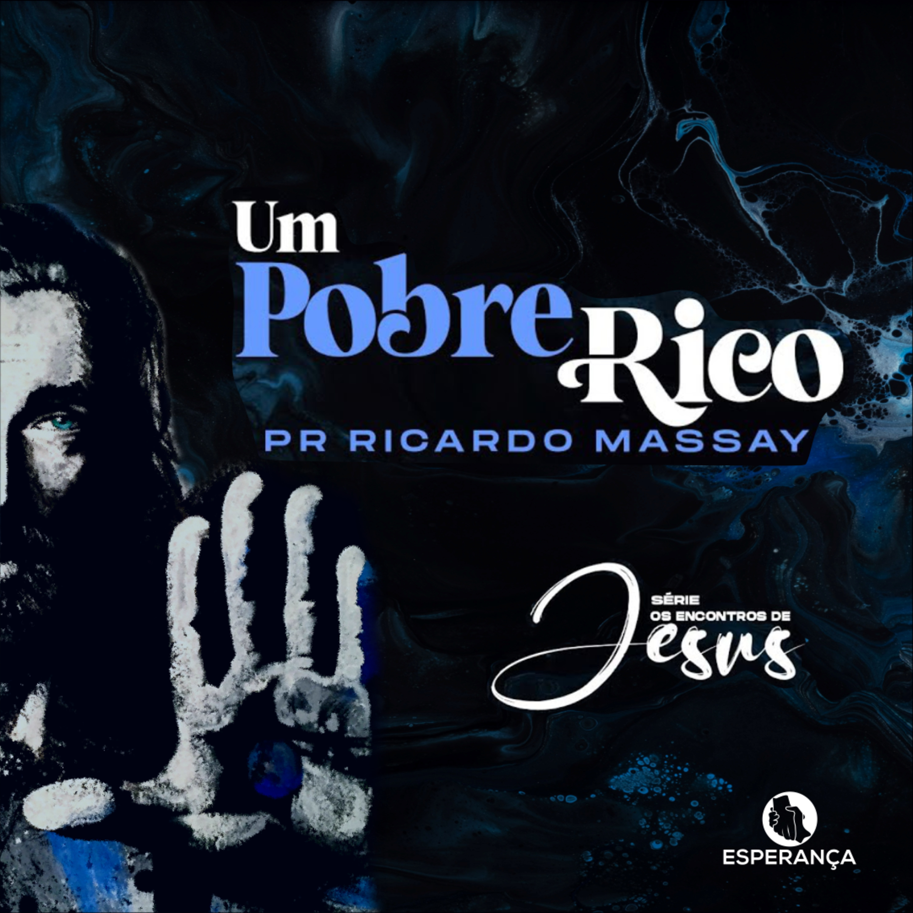SÉRIE: OS ENCONTROS DE JESUS - UM POBRE RICO - PR RICARDO MASSAY episode artwork