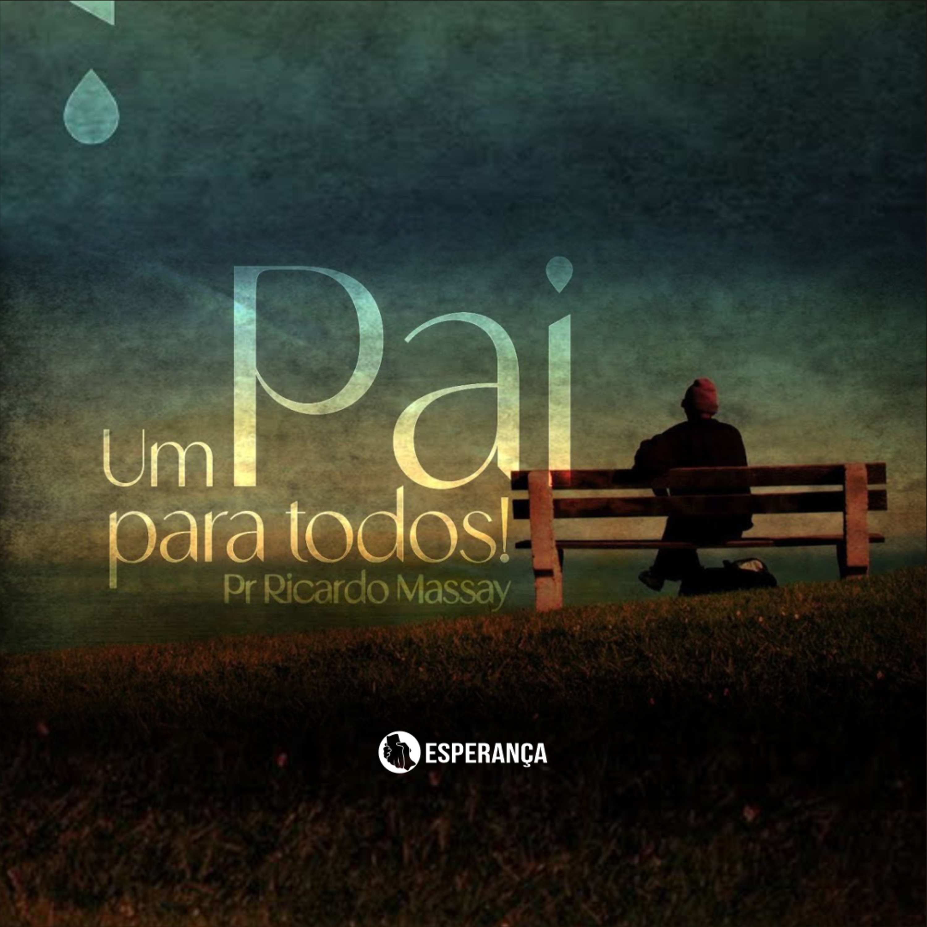 UM PAI PARA TODOS - PR. RICARDO MASSAY episode artwork