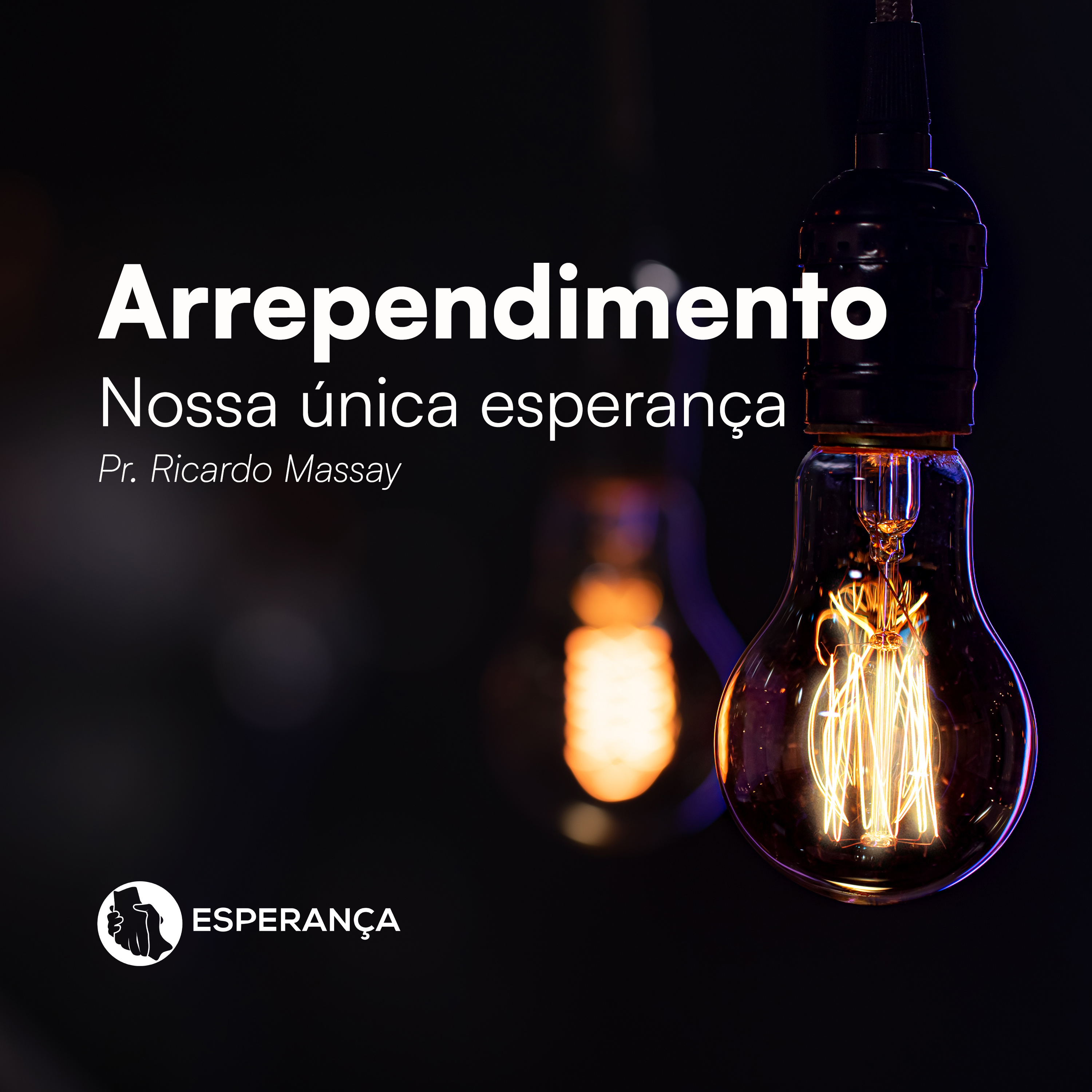 ARREPENDIMENTO - NOSSA ÚNICA ESPERANÇA - PR RICARDO MASSAY episode artwork