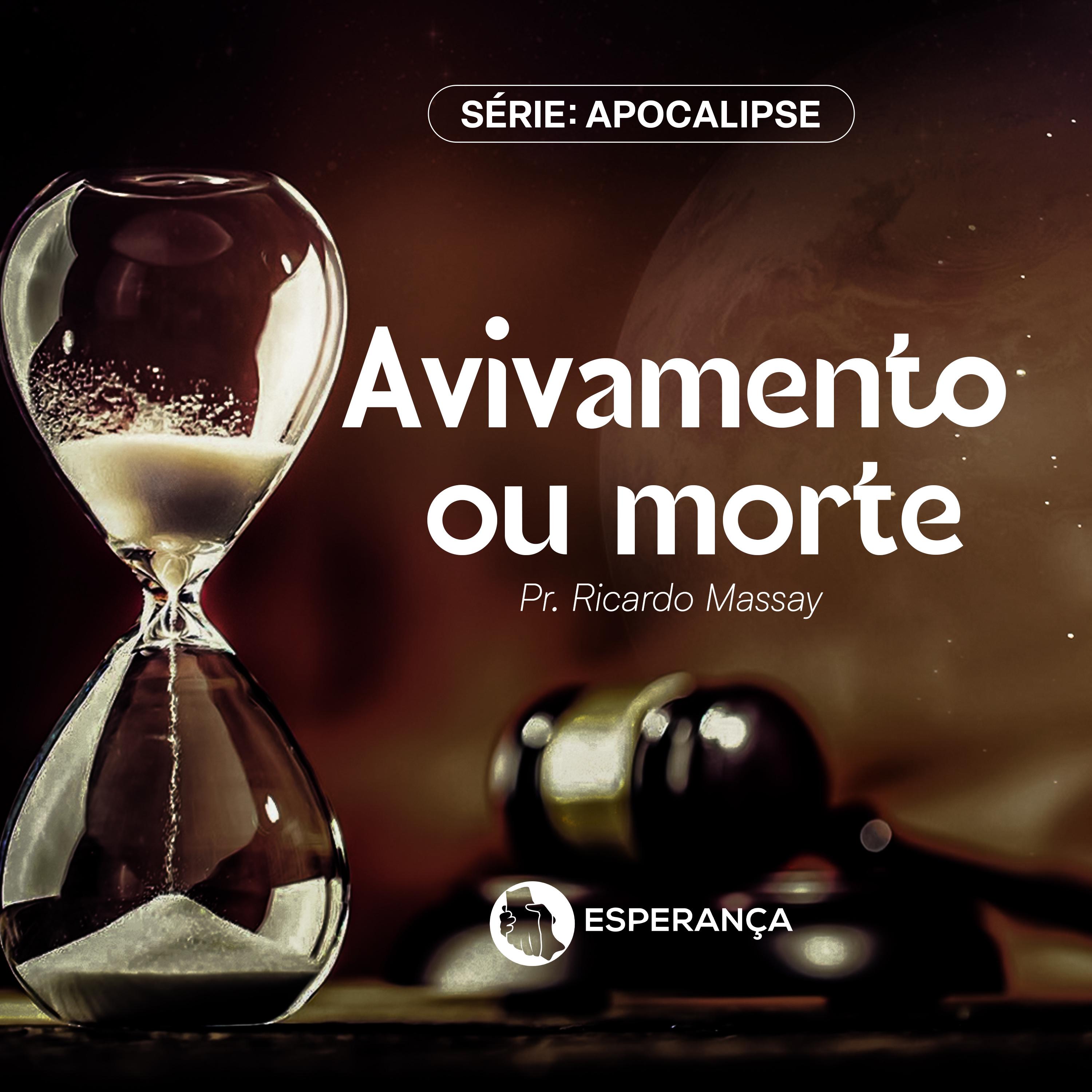 SÉRIE: APOCALIPSE - AVIVAMENTO OU MORTE - PR RICARDO MASSAY episode artwork