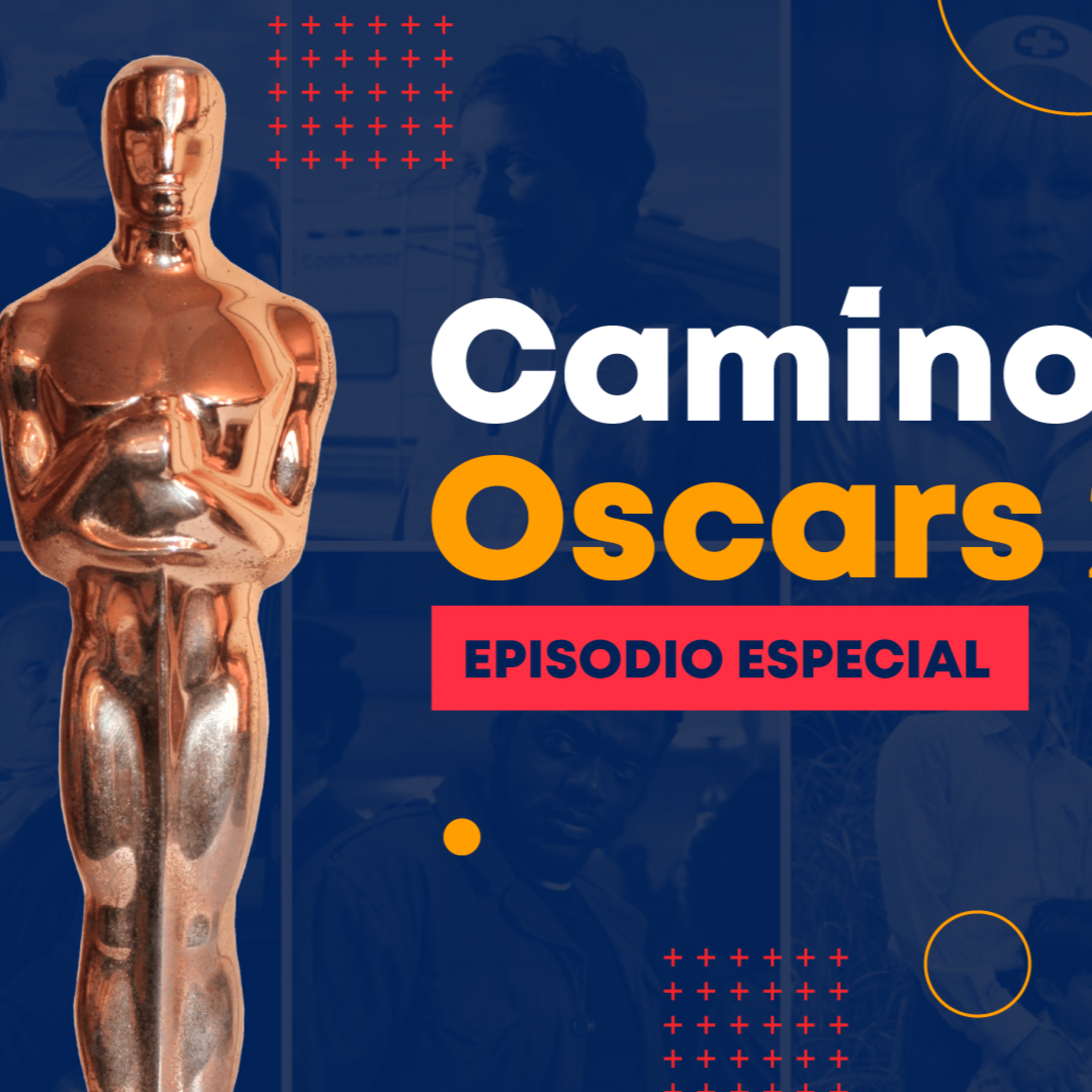 ESPECIAL | CAMINO A LOS OSCARS 2021 episode artwork