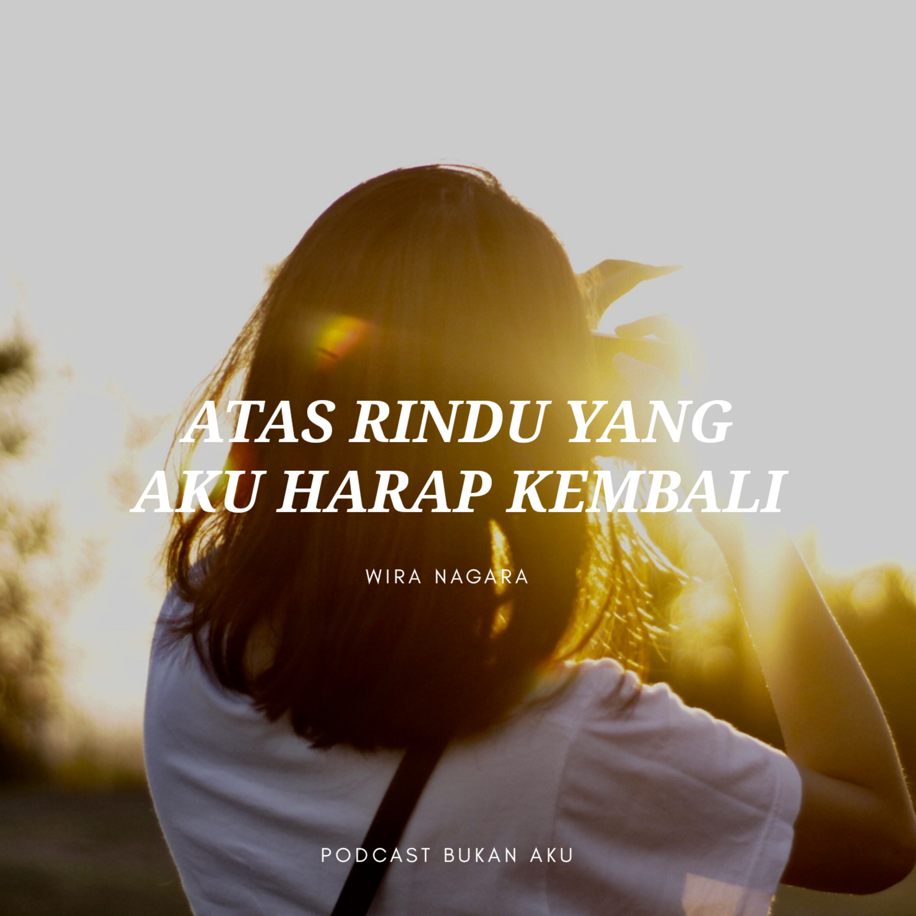 Podcast Bukan Aku