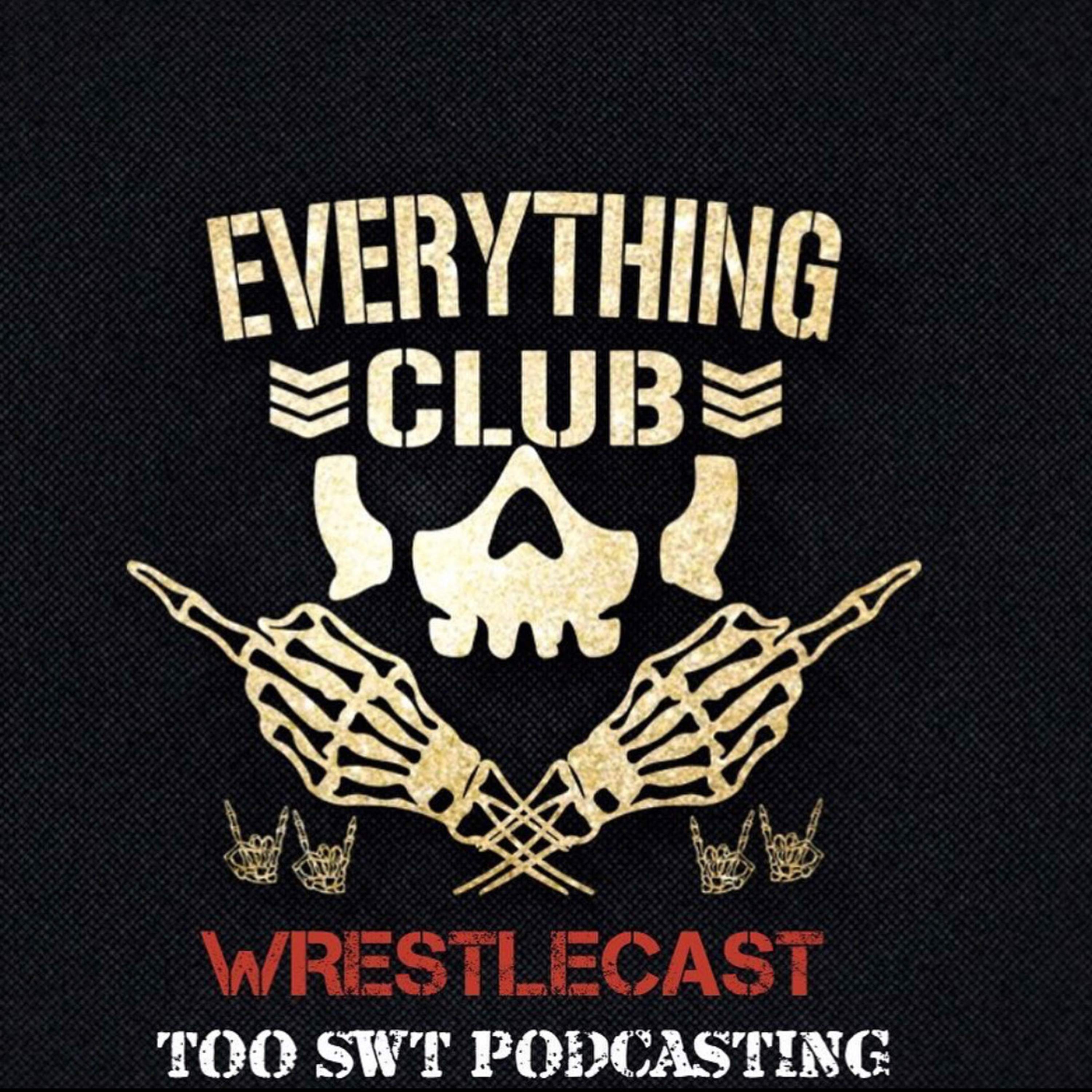 The Everything Podcast presents: The Everything Wrestlecast. The last Takeover episode artwork