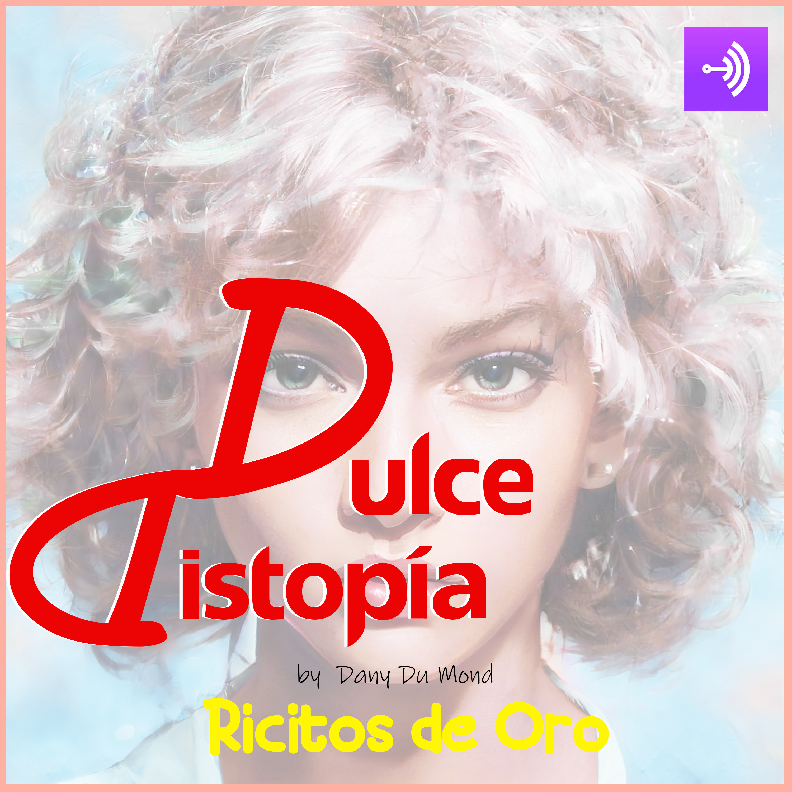 Dulce Distopía