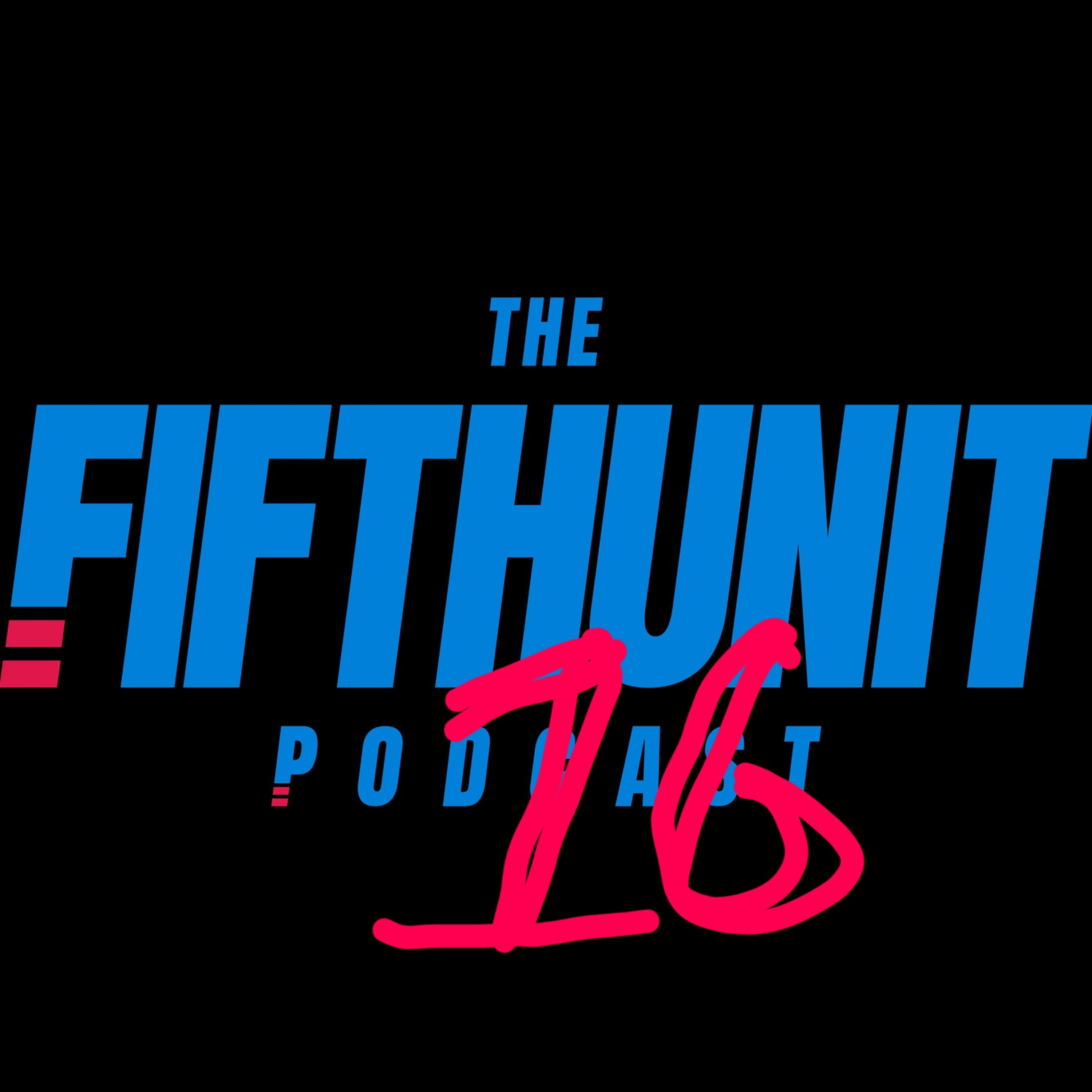 The FIFTHUNIT Podcast