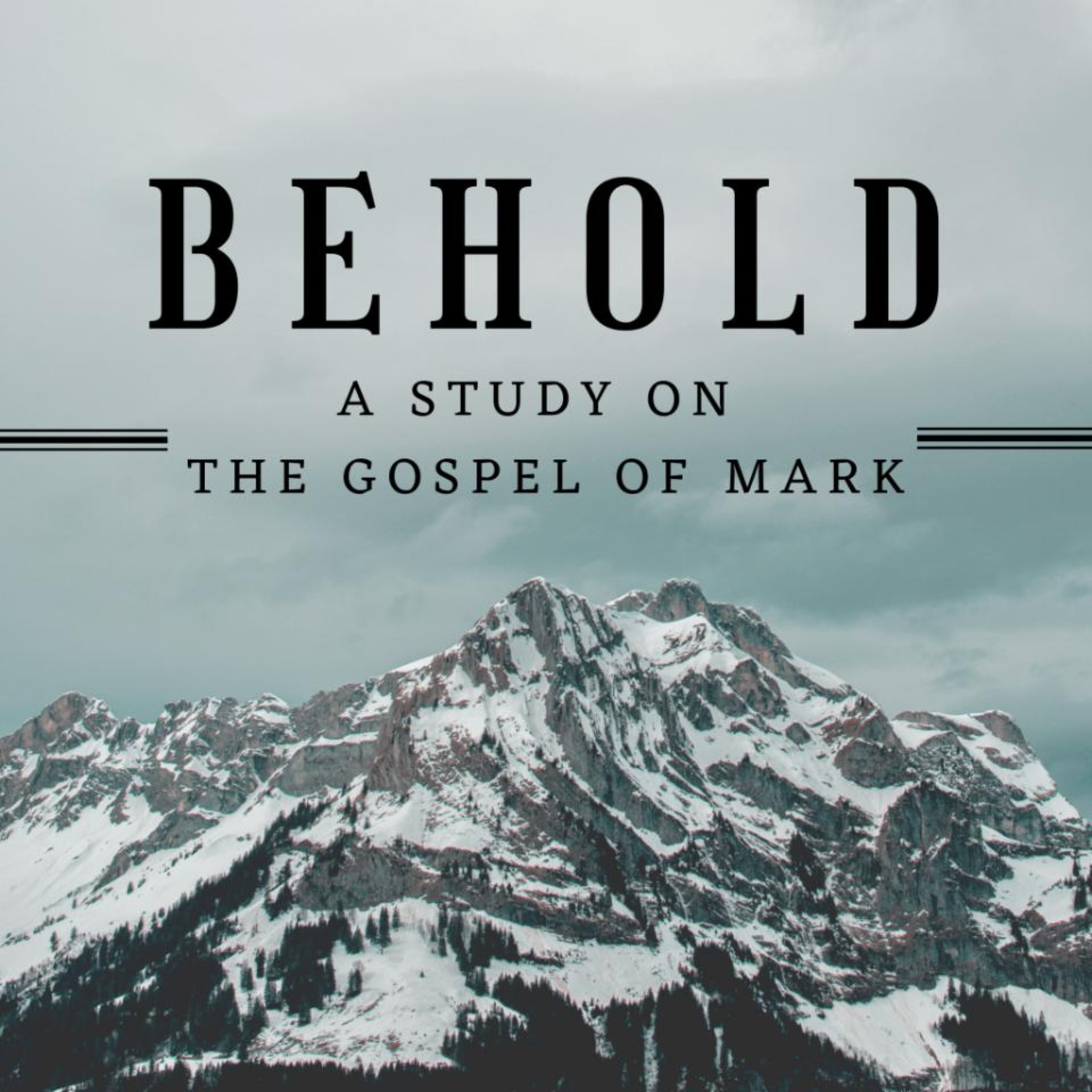 The Tenth Message in Our Behold Series episode artwork