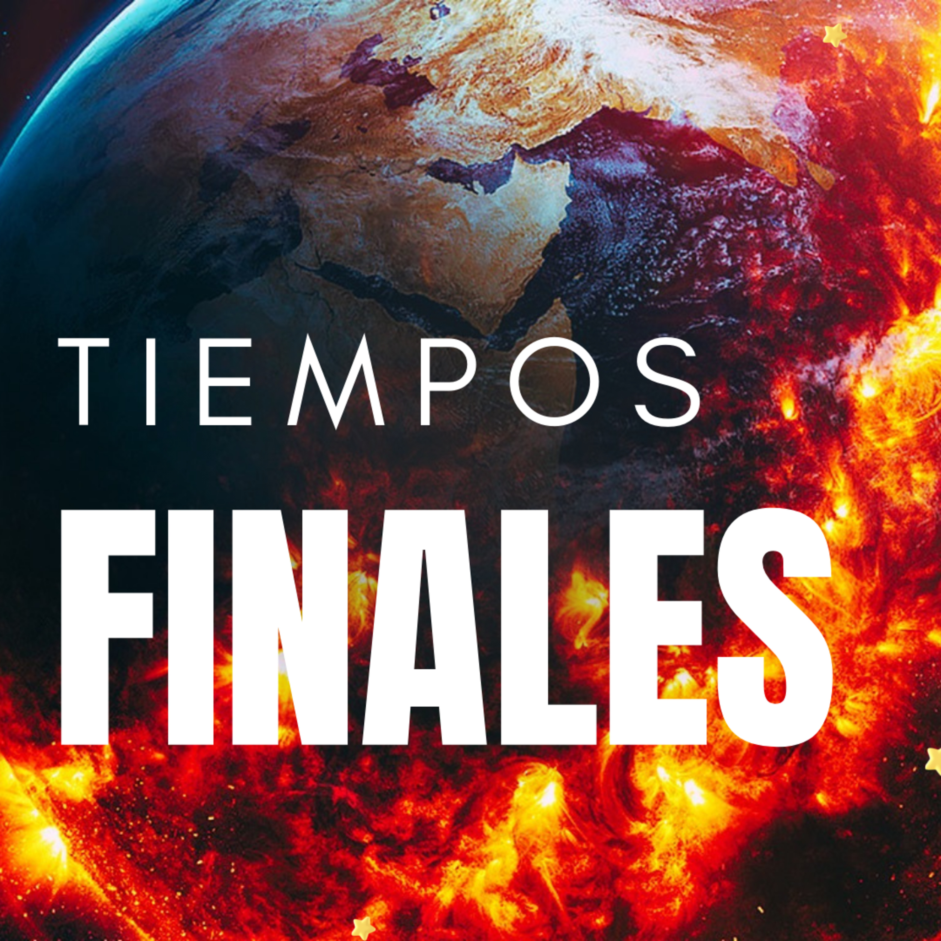 Tiempos Finales. Ep 32 episode artwork