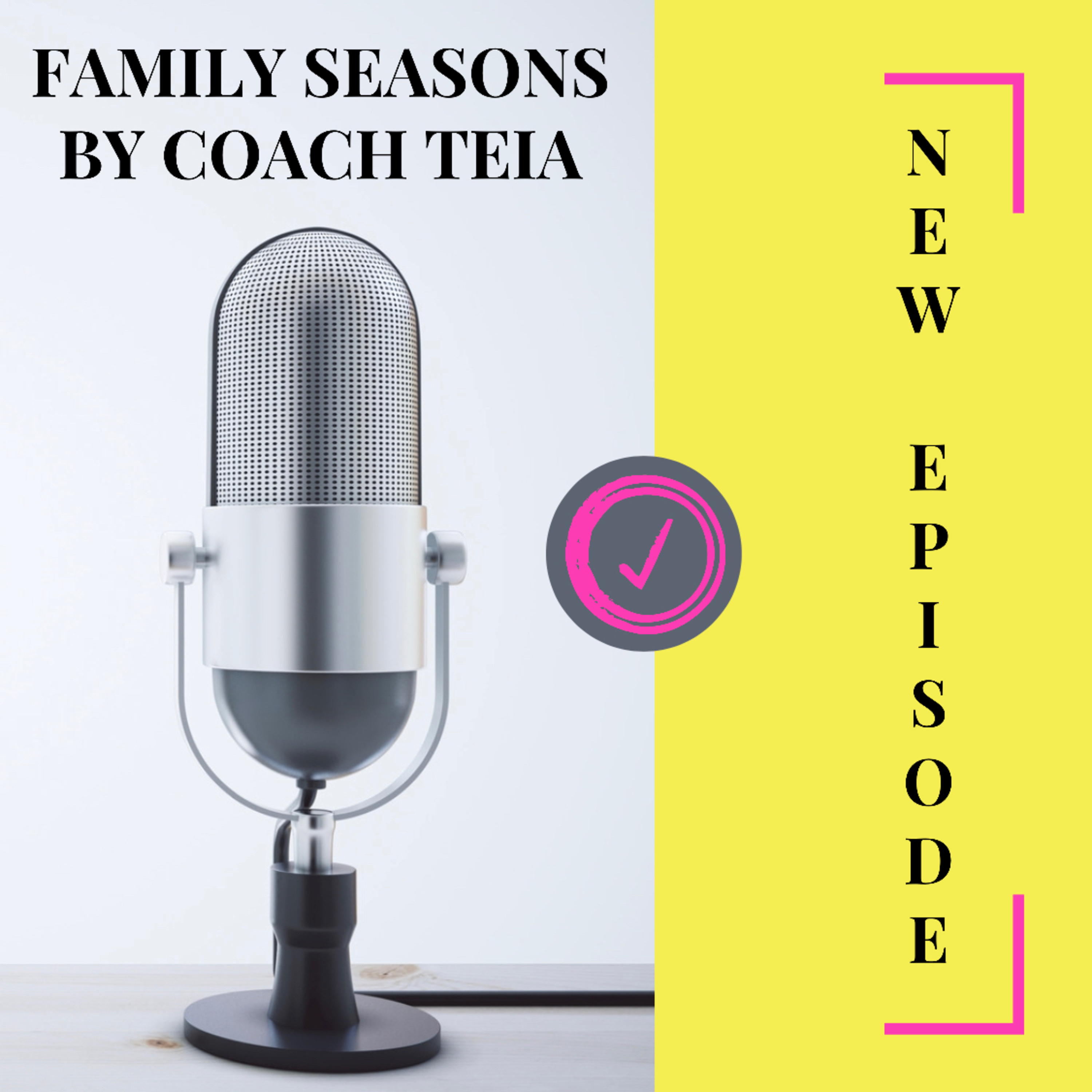 Family Seasons by Coach Teia