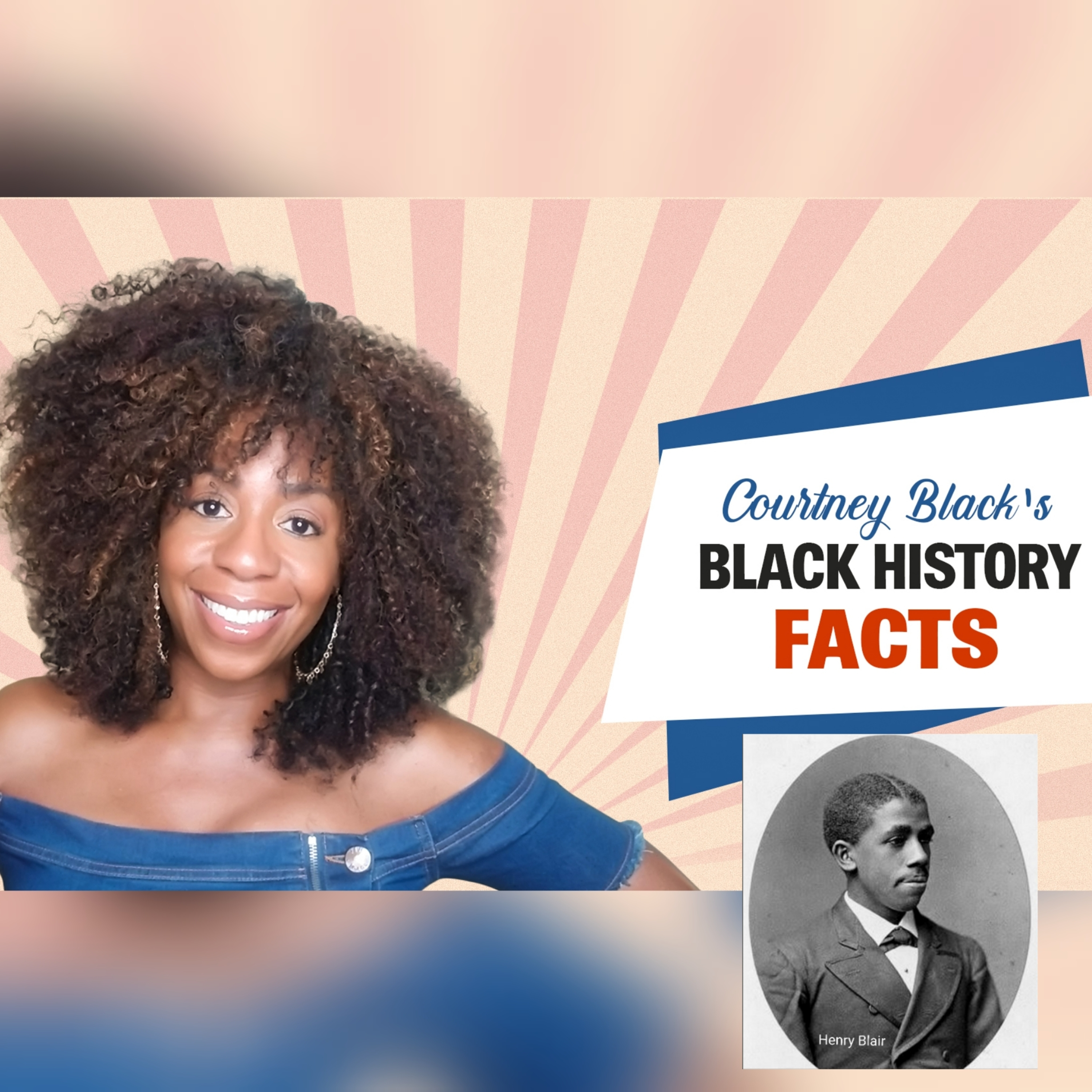 Courtney Black\'s Black History Facts - #CBBHF