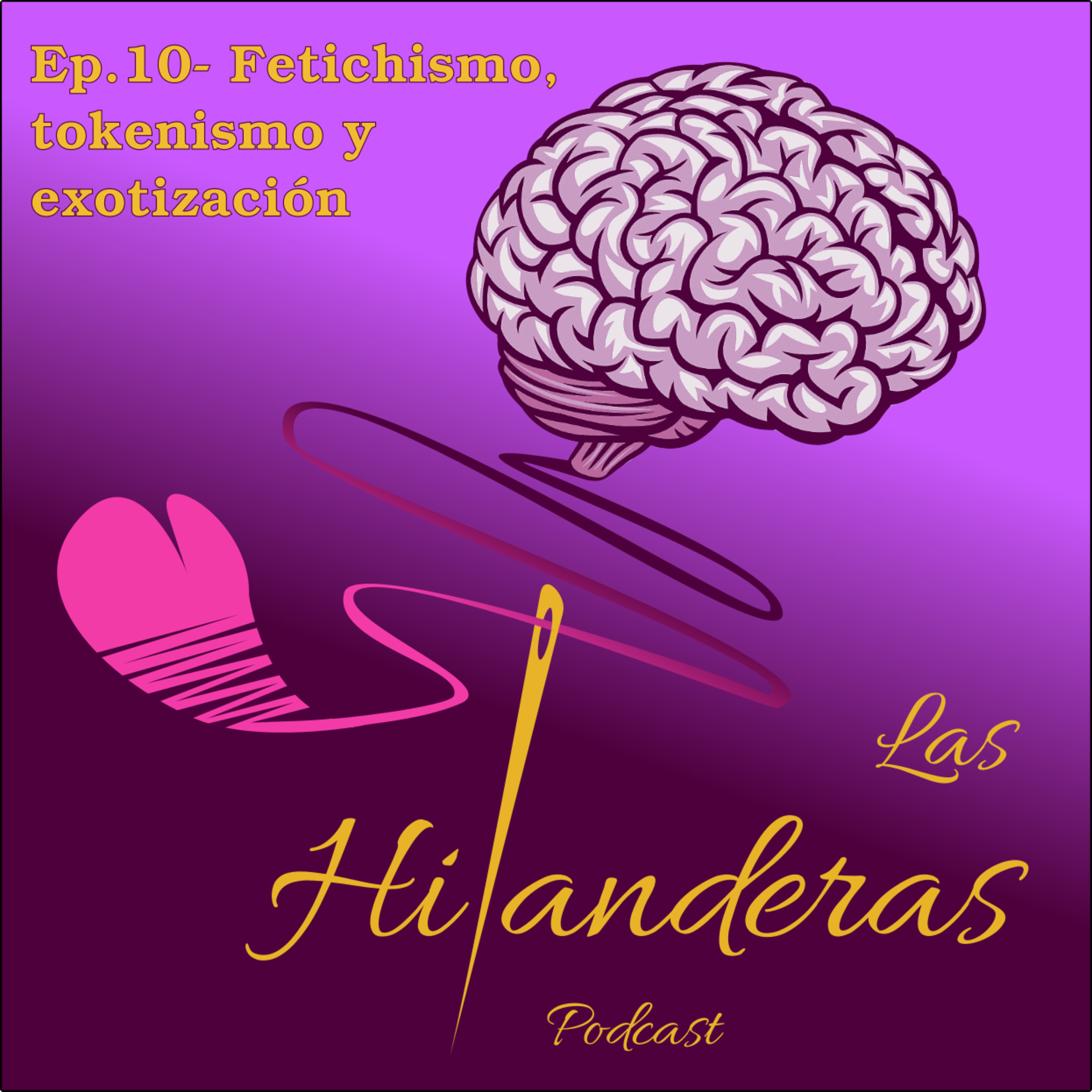 Las Hilanderas Podcast