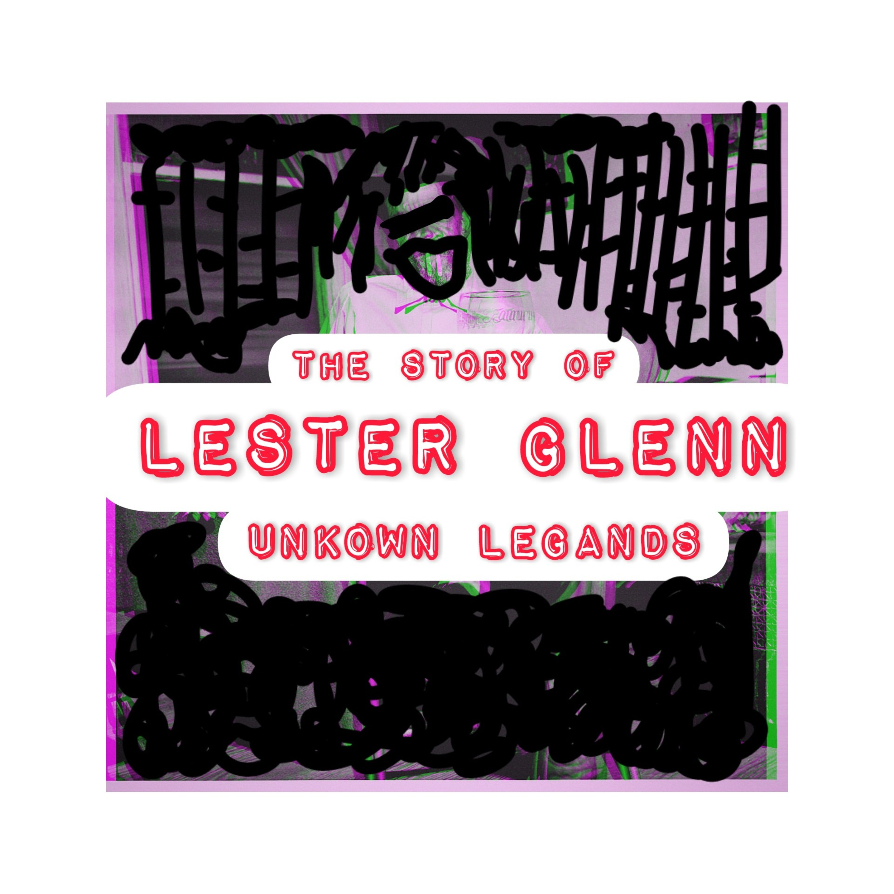 The story of lester glenn