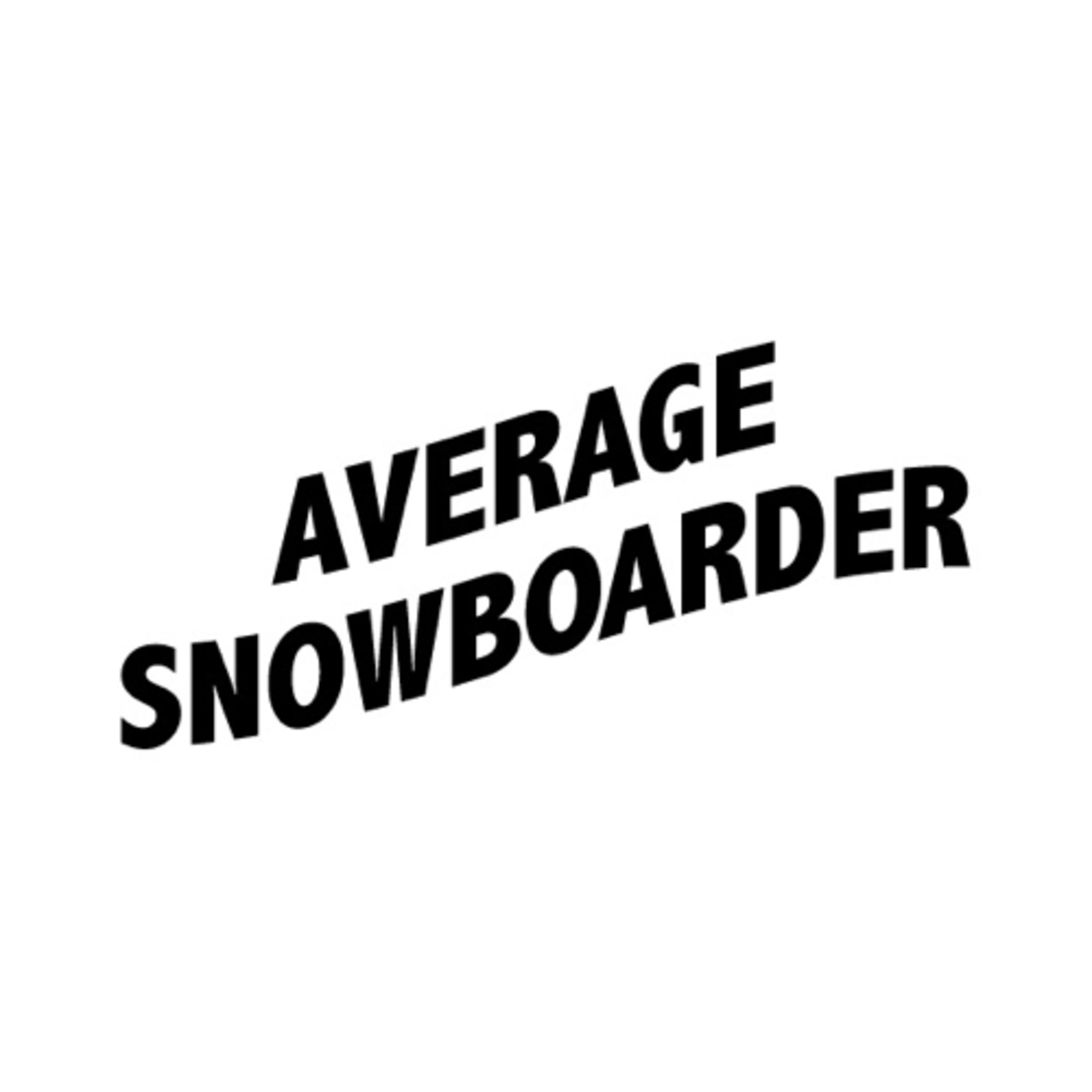 Average Snowboarder