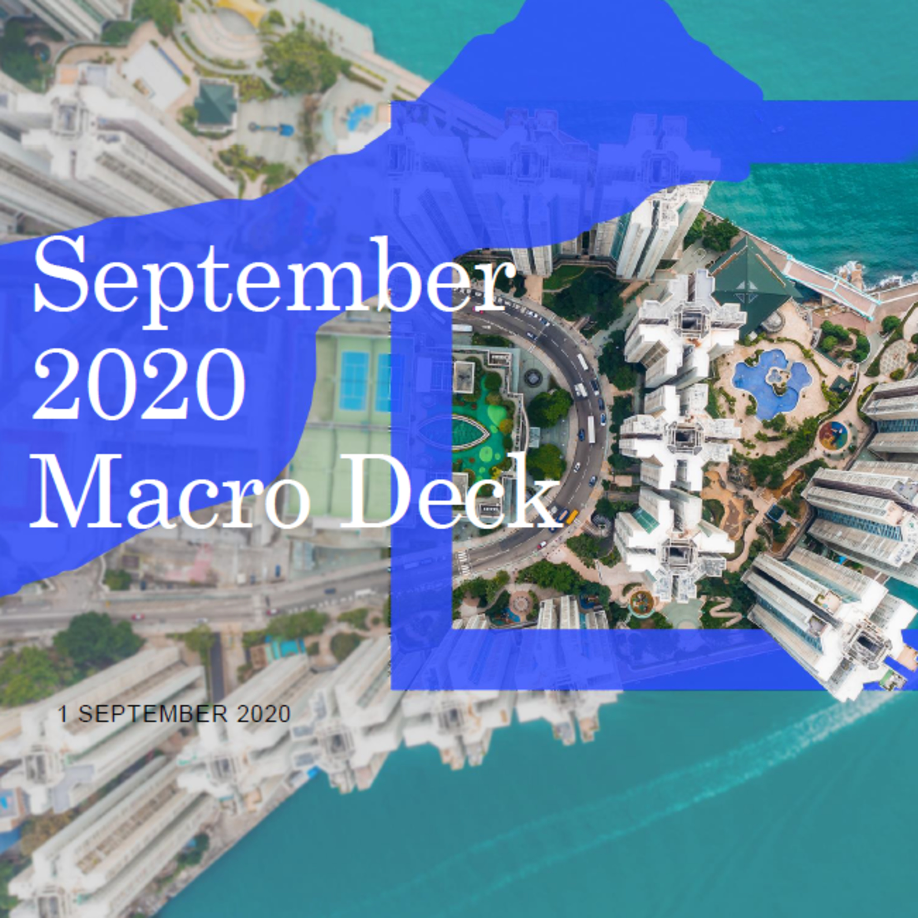 cover of episode September 2020 Macro Indicators