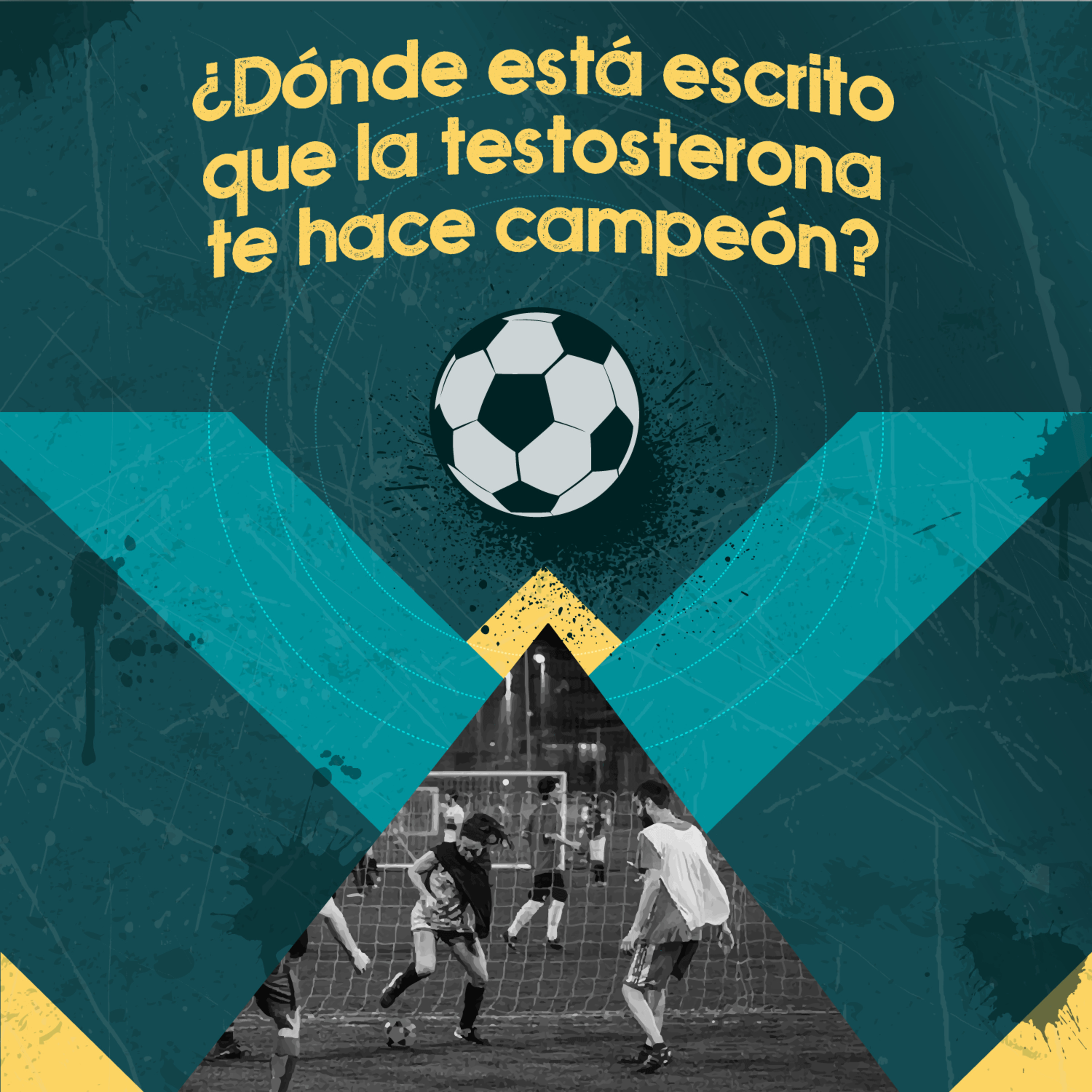 ¿Dónde está escrito que la testosterona te hace campeón?