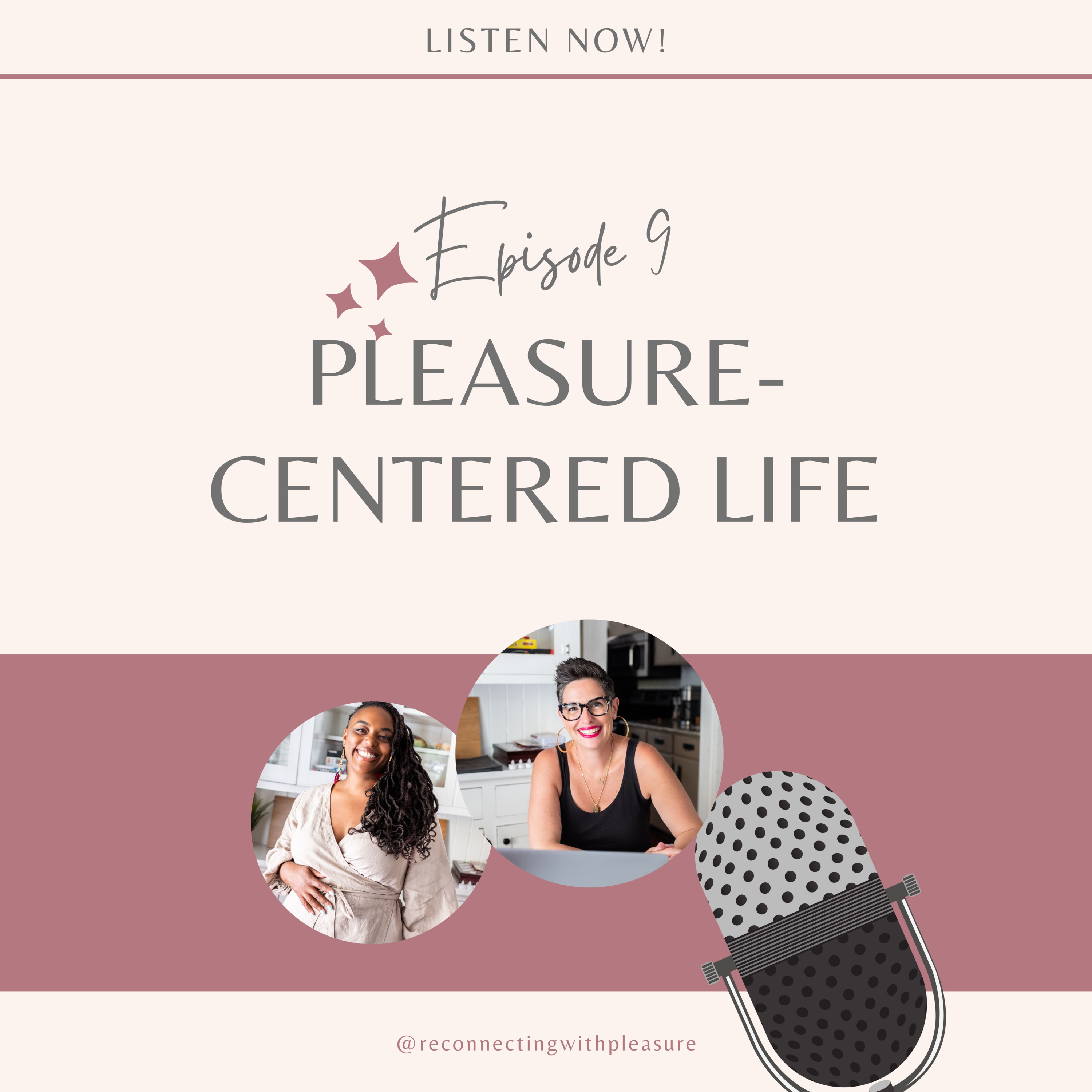 Reconnecting with Pleasure
