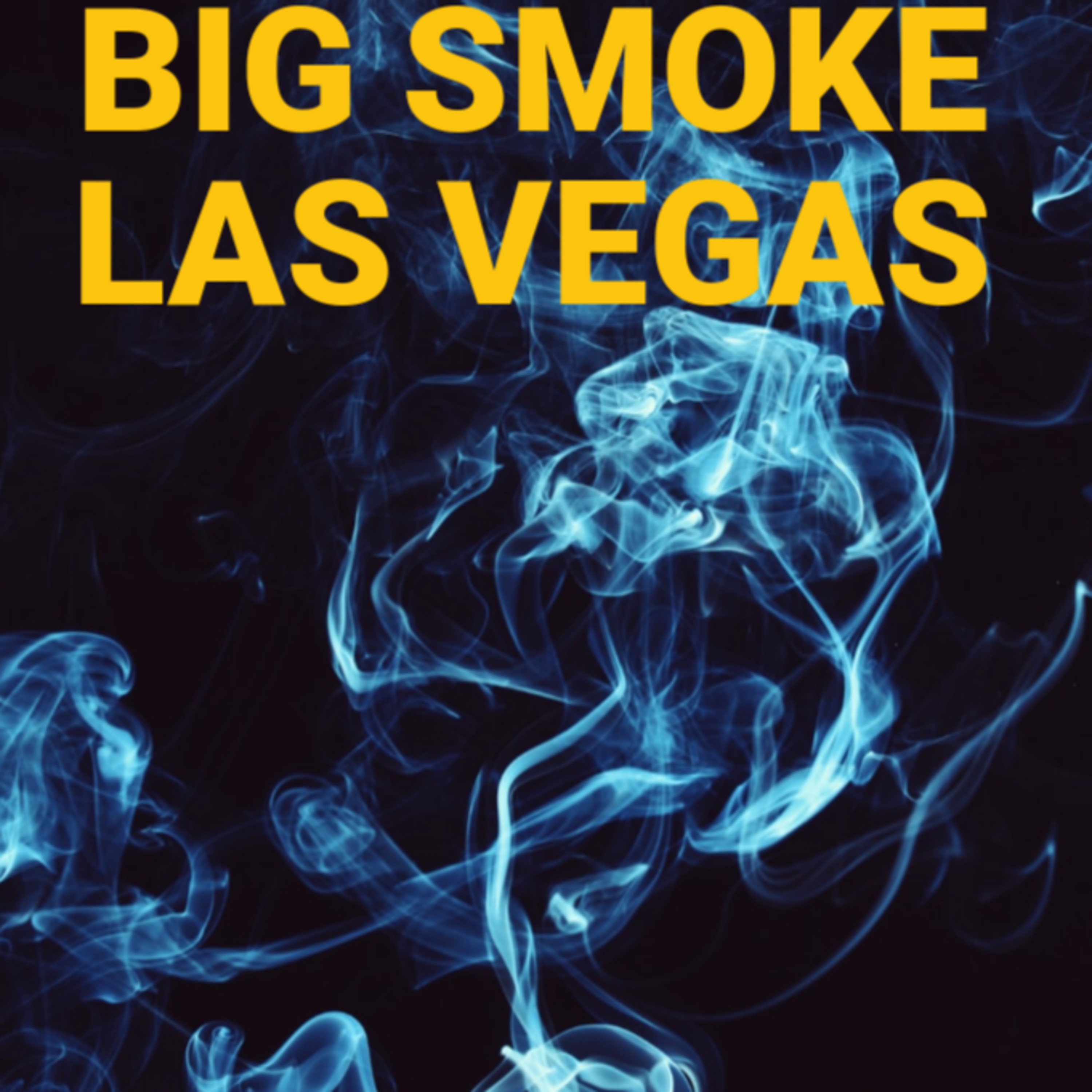Cigar Aficionado's Big Smoke Las Vegas 2022: Live on Cigar Saturday episode artwork