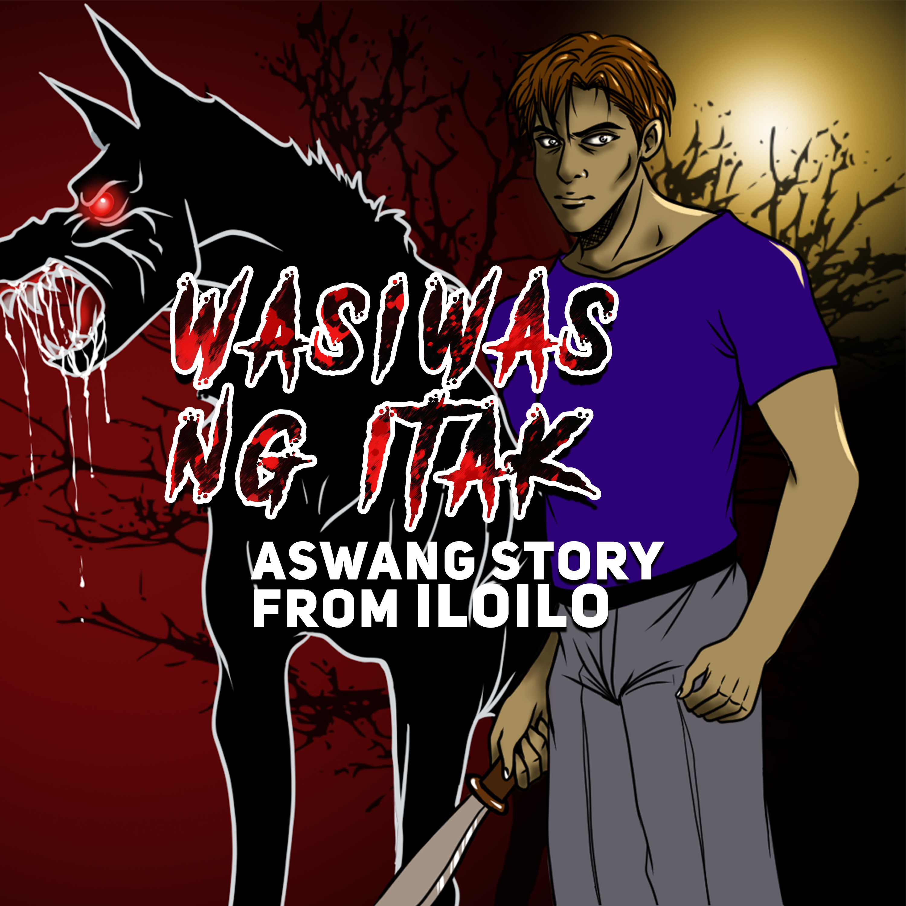 WASIWAS NG ITAK | Aswang Story from Iloilo episode artwork