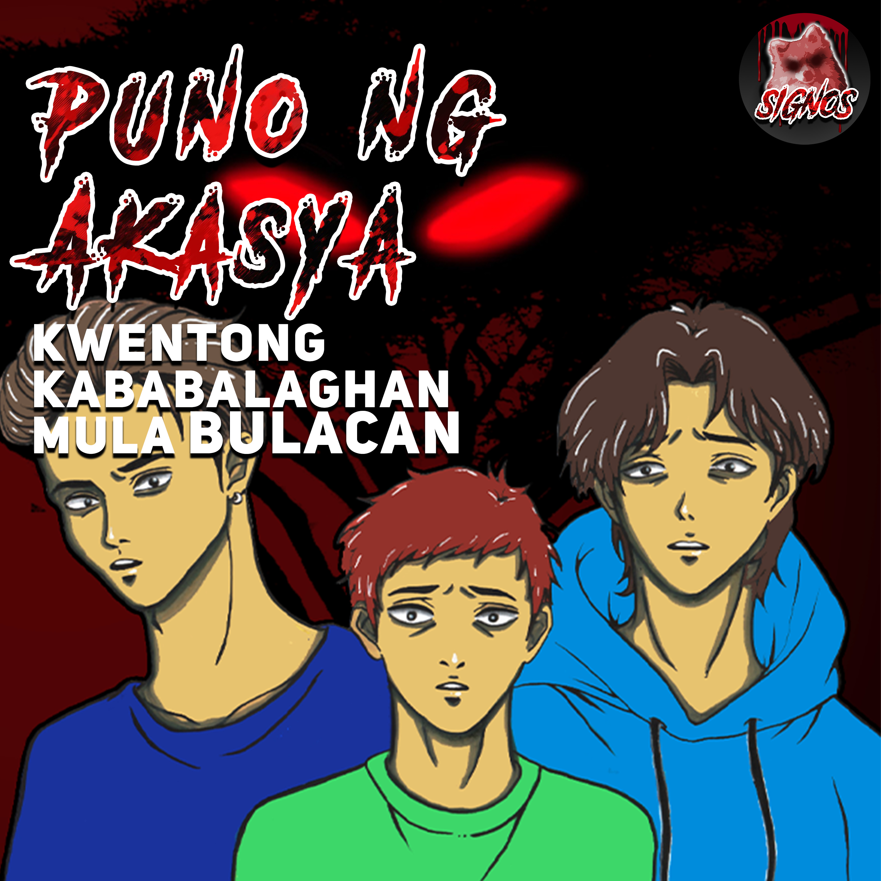 PUNO NG AKASYA | Kwentong Kababalaghan Mula Bulacan episode artwork