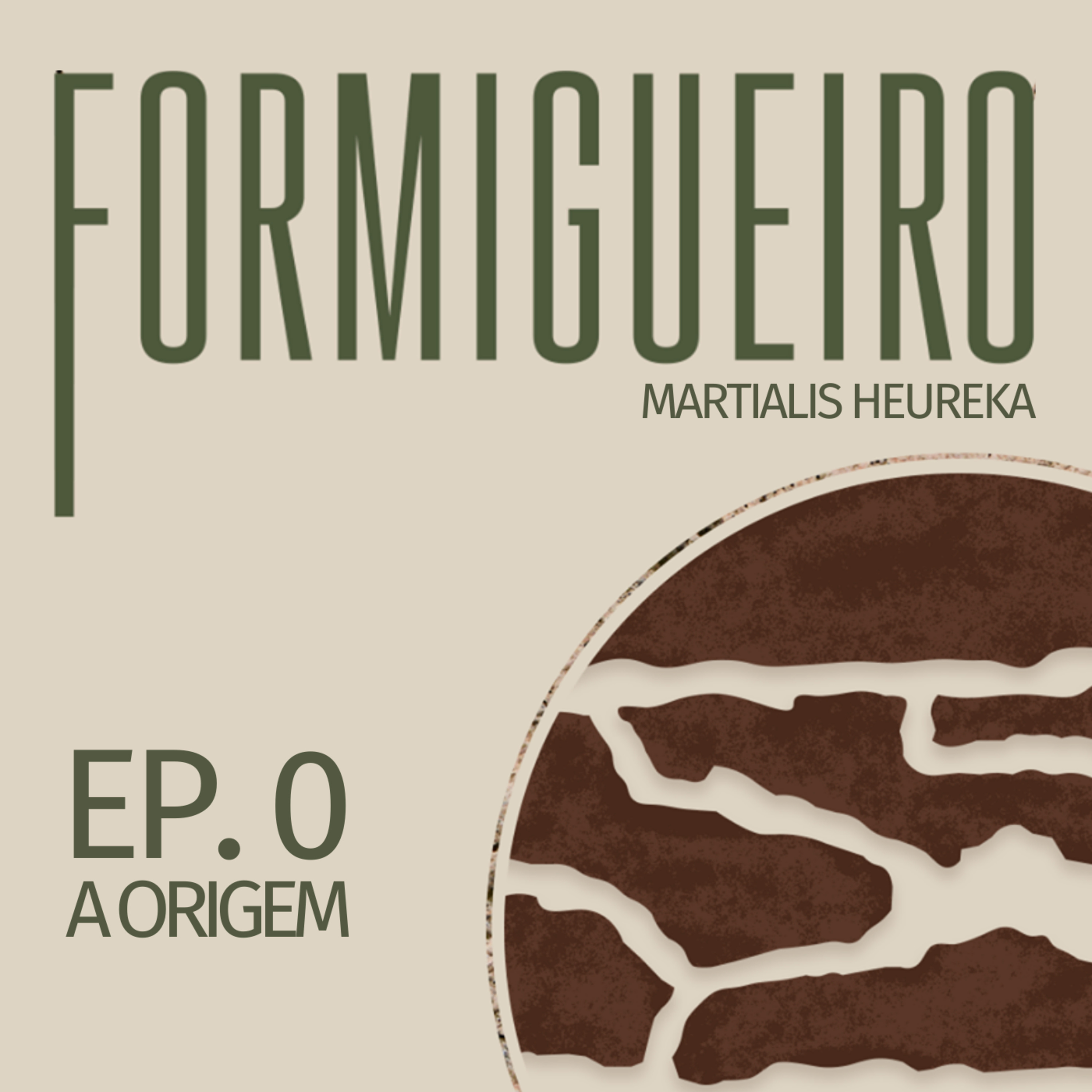 O Formigueiro