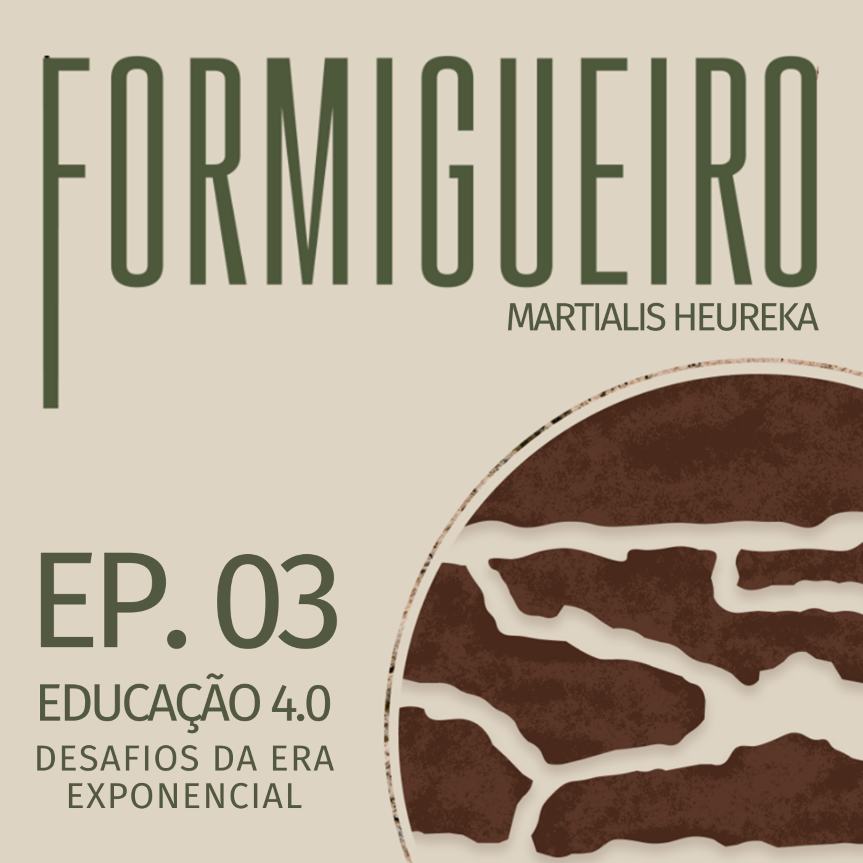 O Formigueiro