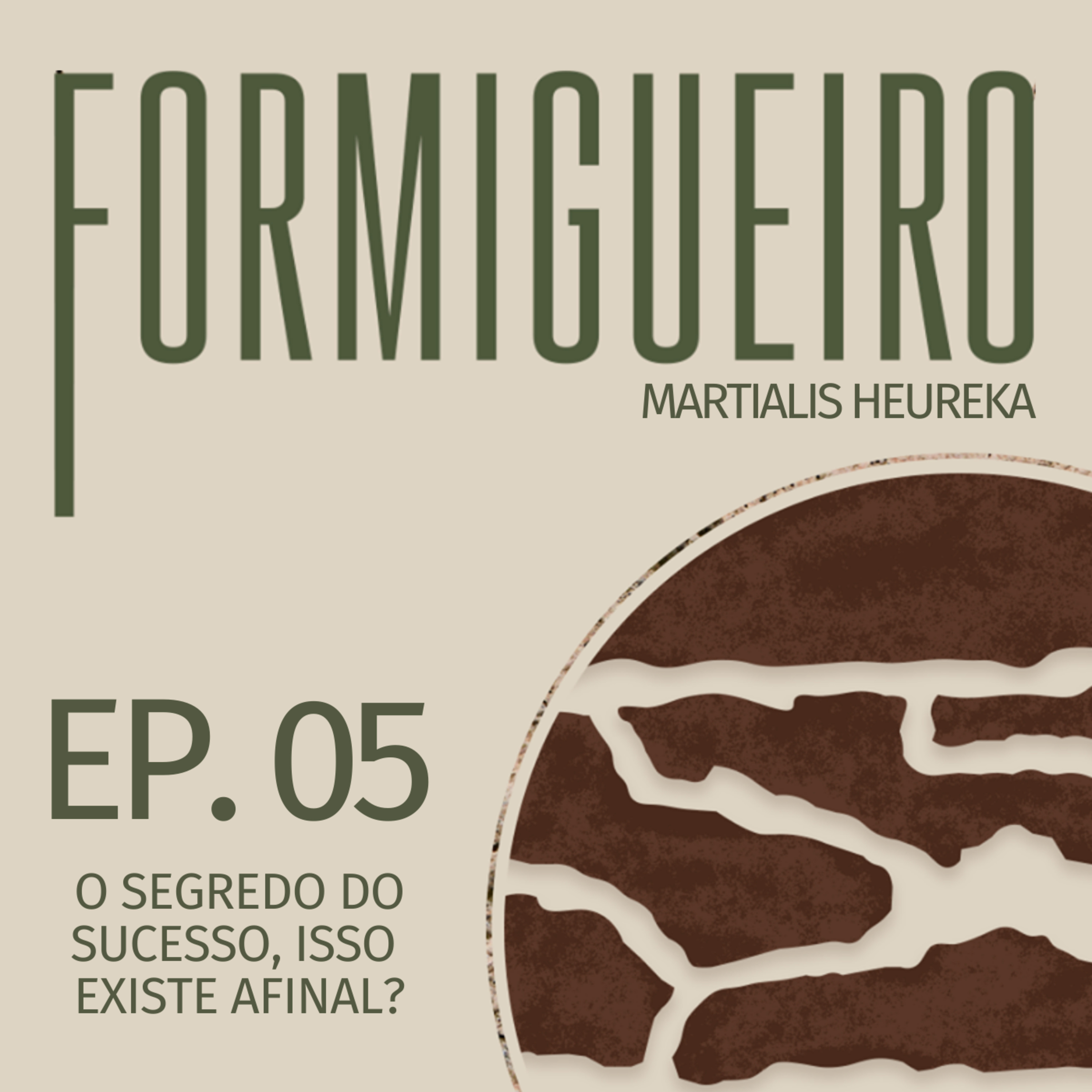 O Formigueiro