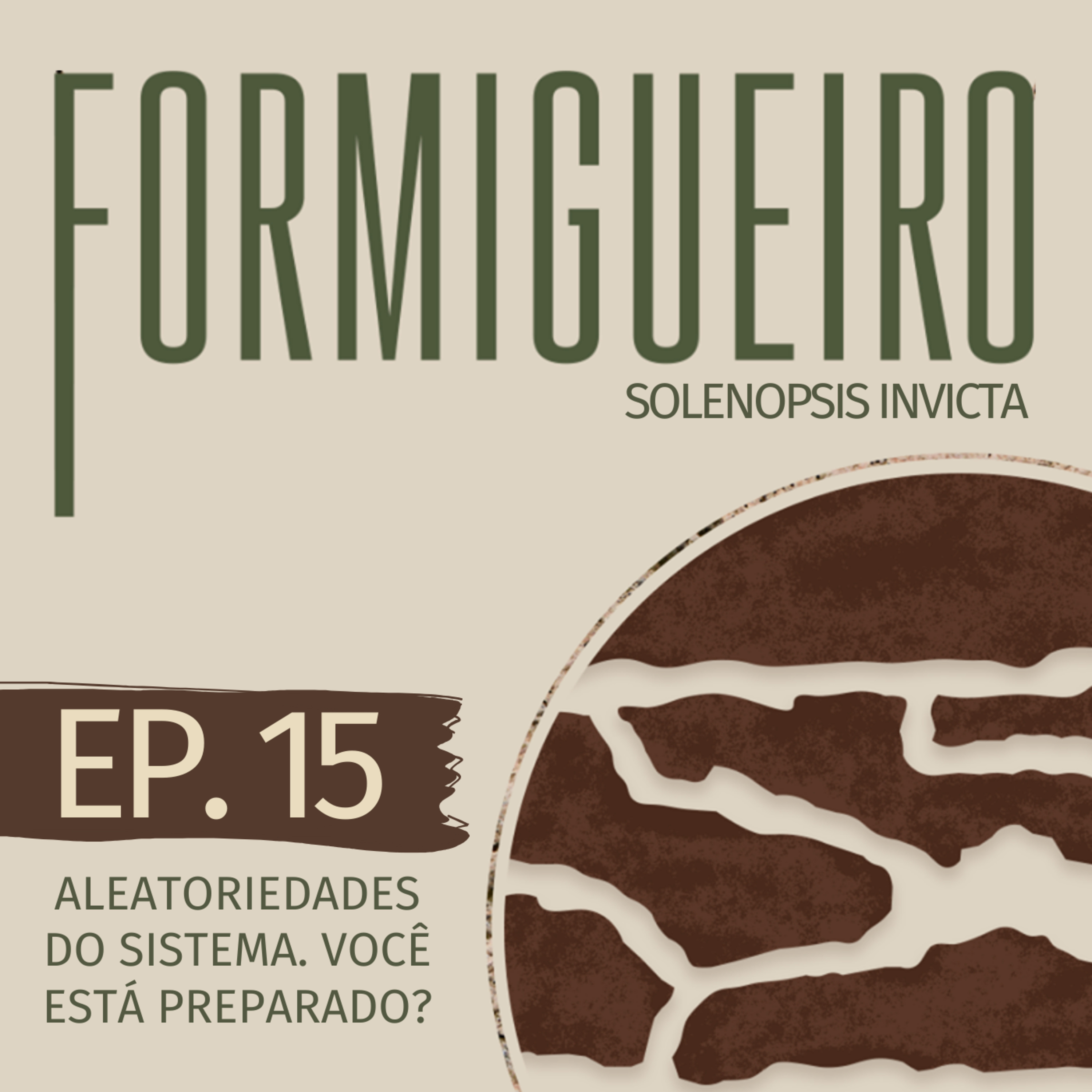 O Formigueiro