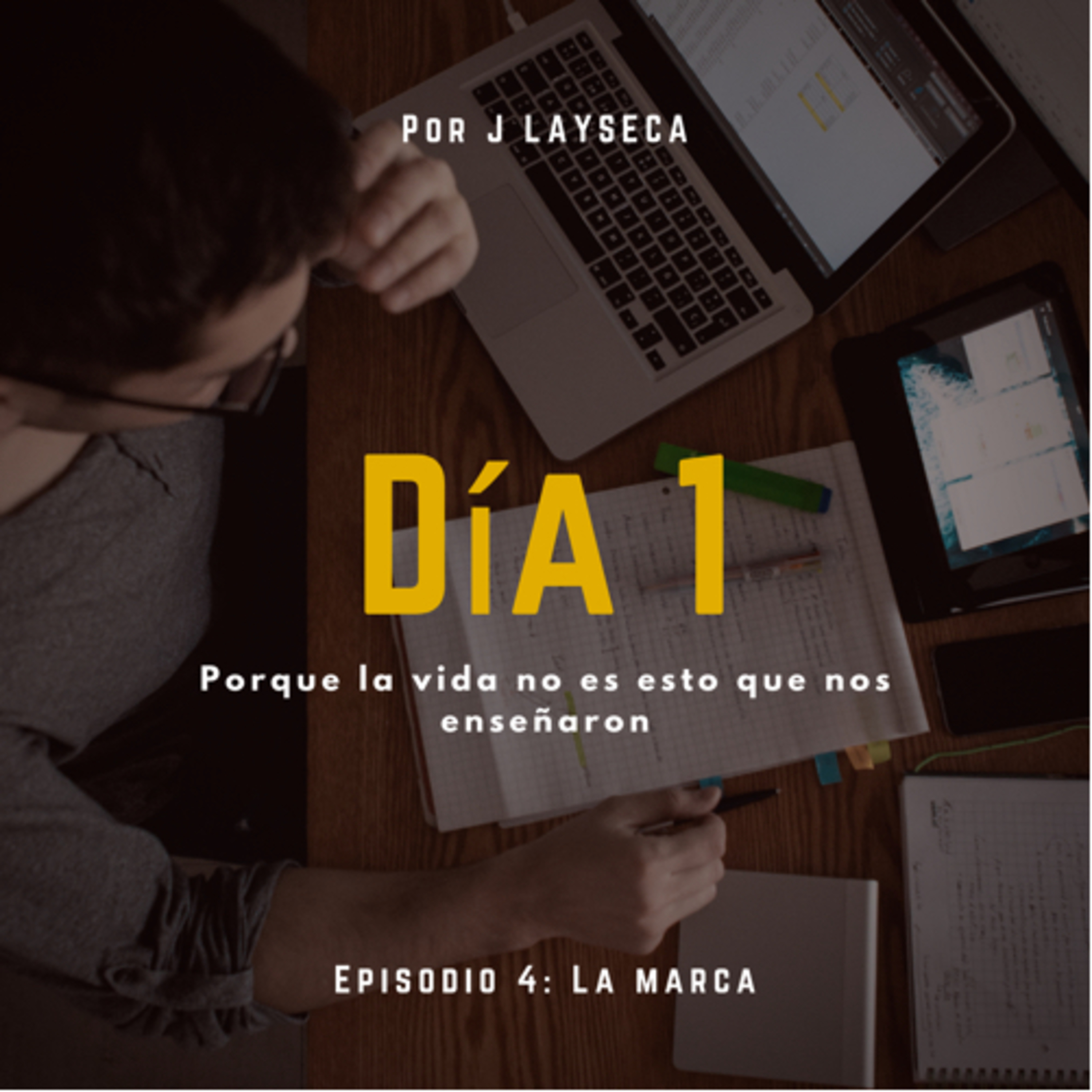 Ep4: La marca episode artwork