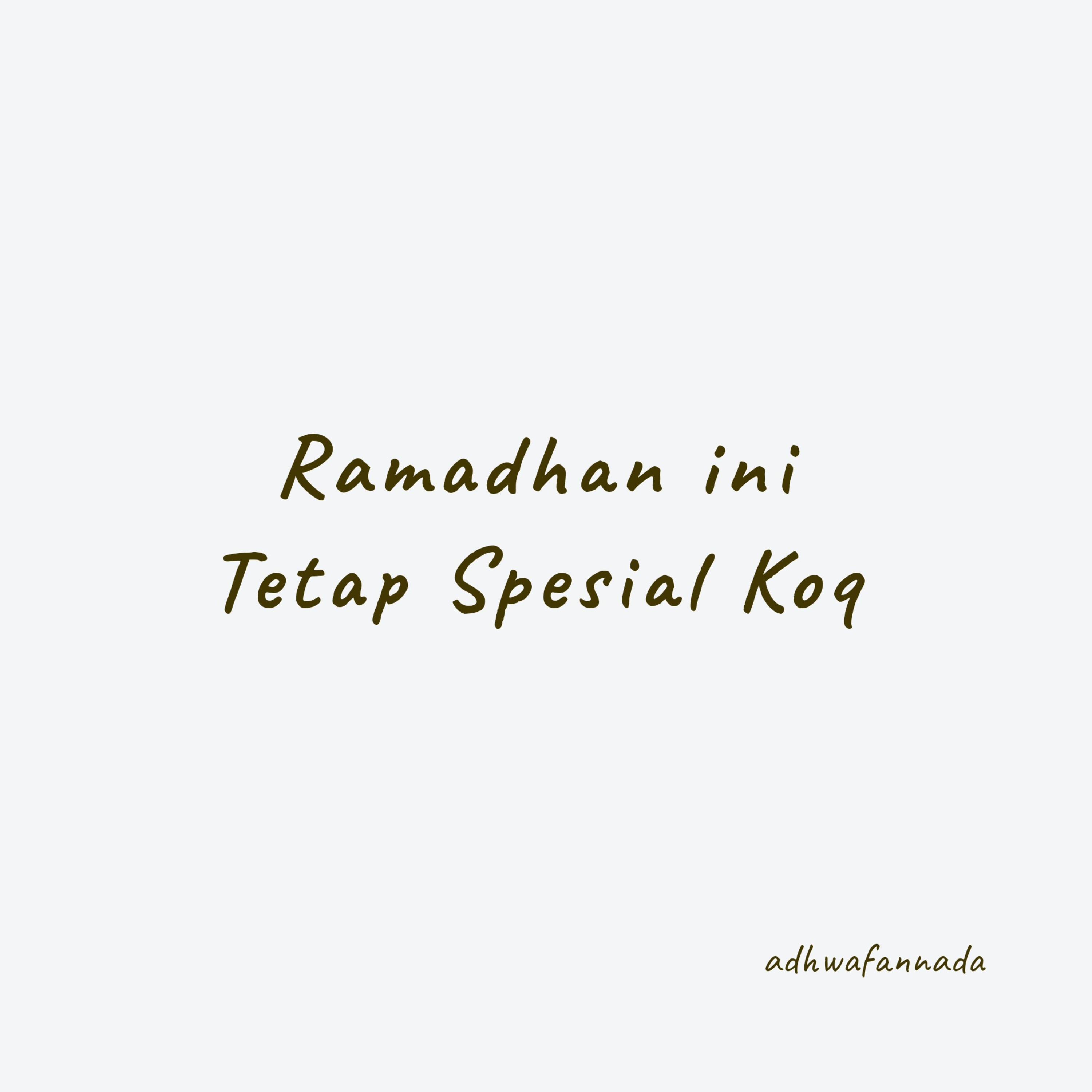 Flashback saat pandemi >>> Refleksi#16 Ramadhan ini Tetap Spesial Koq episode artwork