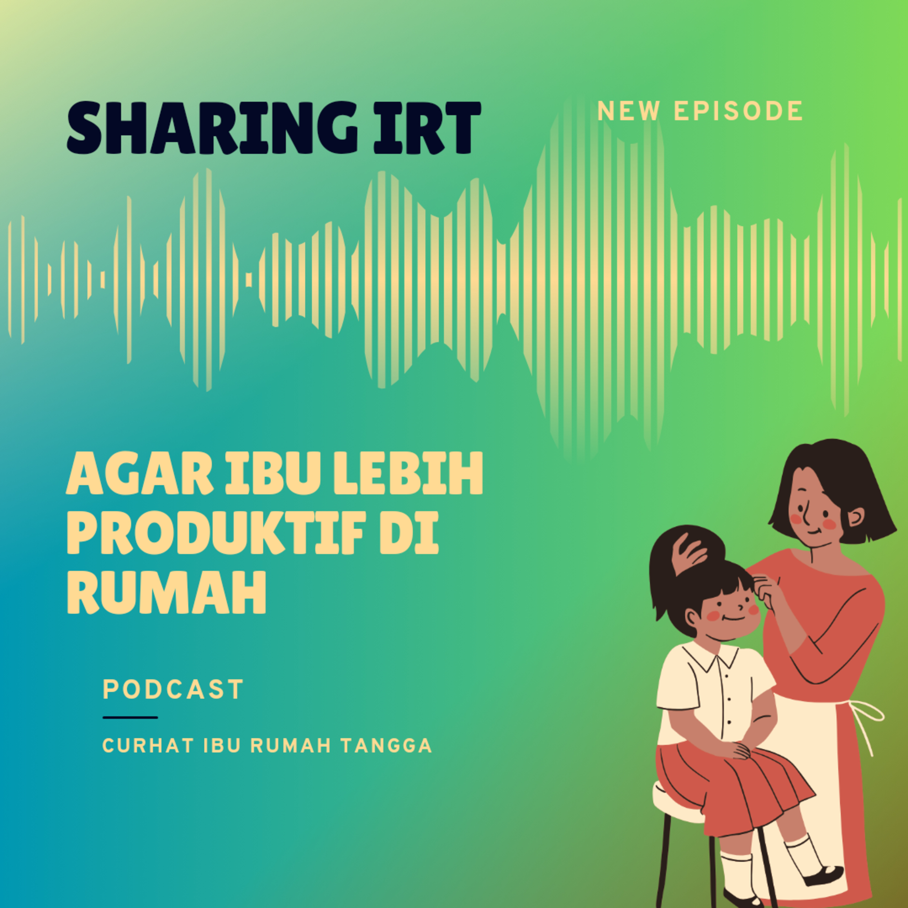 Bagaimana Tetap Produktif di Rumah? episode artwork