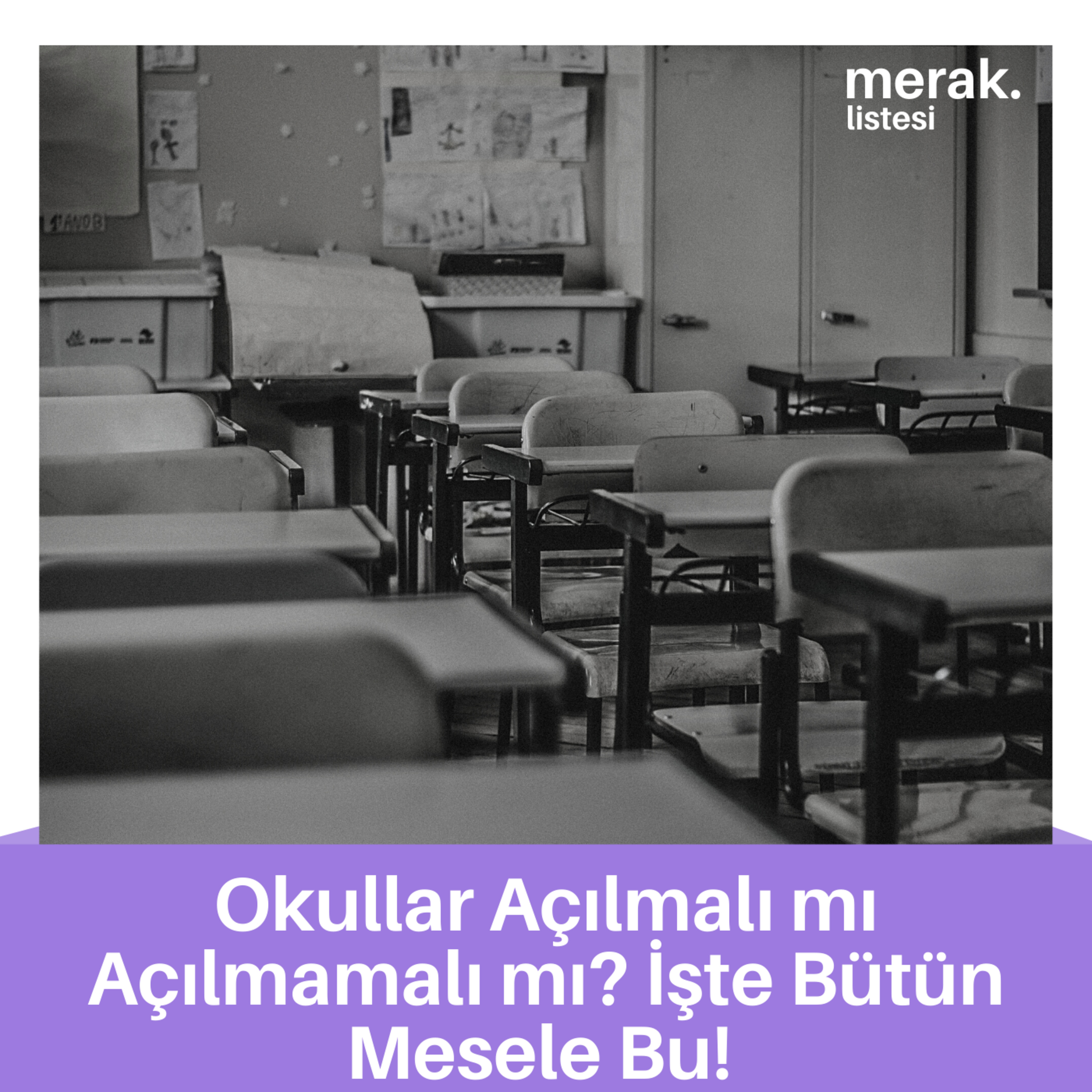 40- Okullar Açılmalı mı Açılmamalı mı? İşte Bütün Mesele Bu! episode artwork