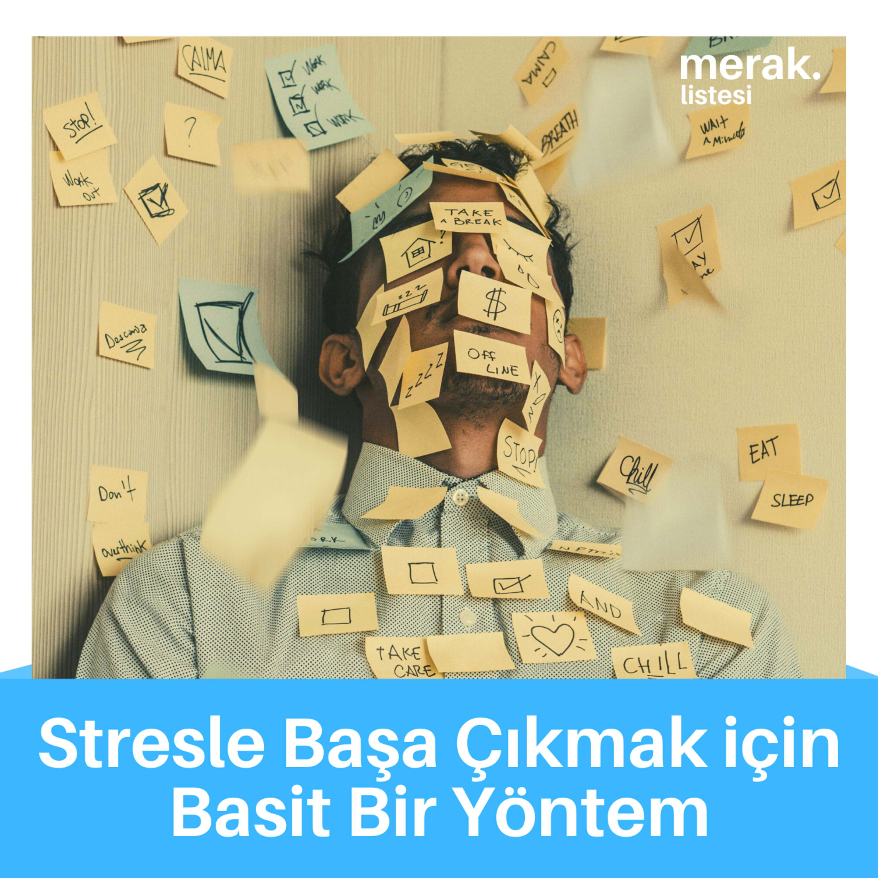 31- Stresle Başa Çıkmak için Basit Bir Yöntem episode artwork
