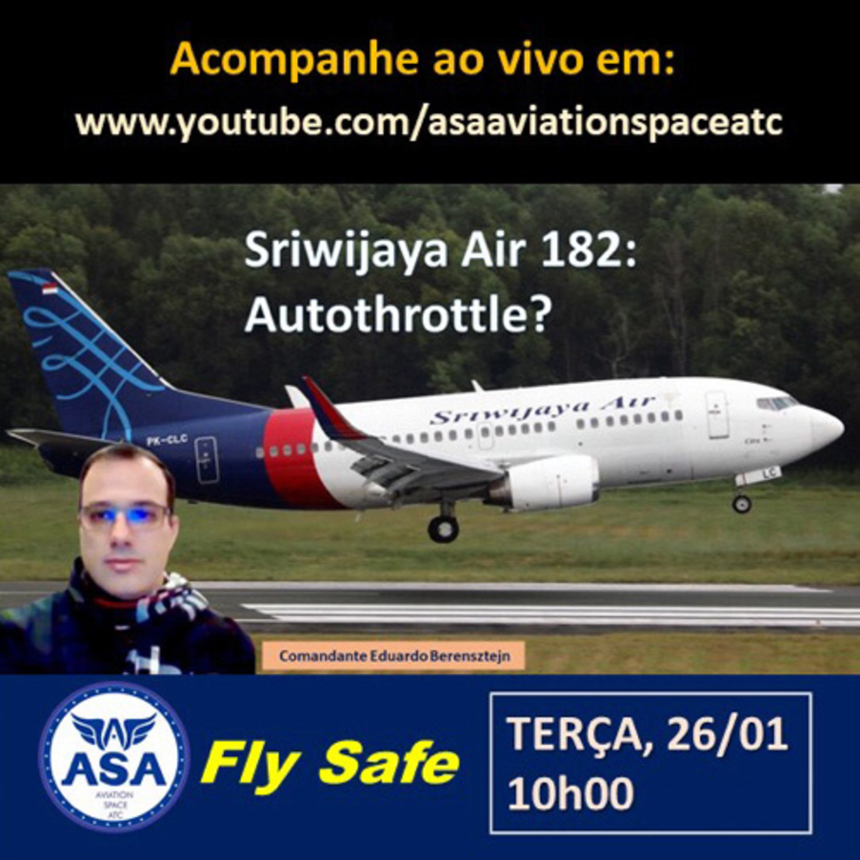 Sriwijaya Air 182: Autothrottle? Canal ASA (Fly Safe) - Episódio 336 episode artwork