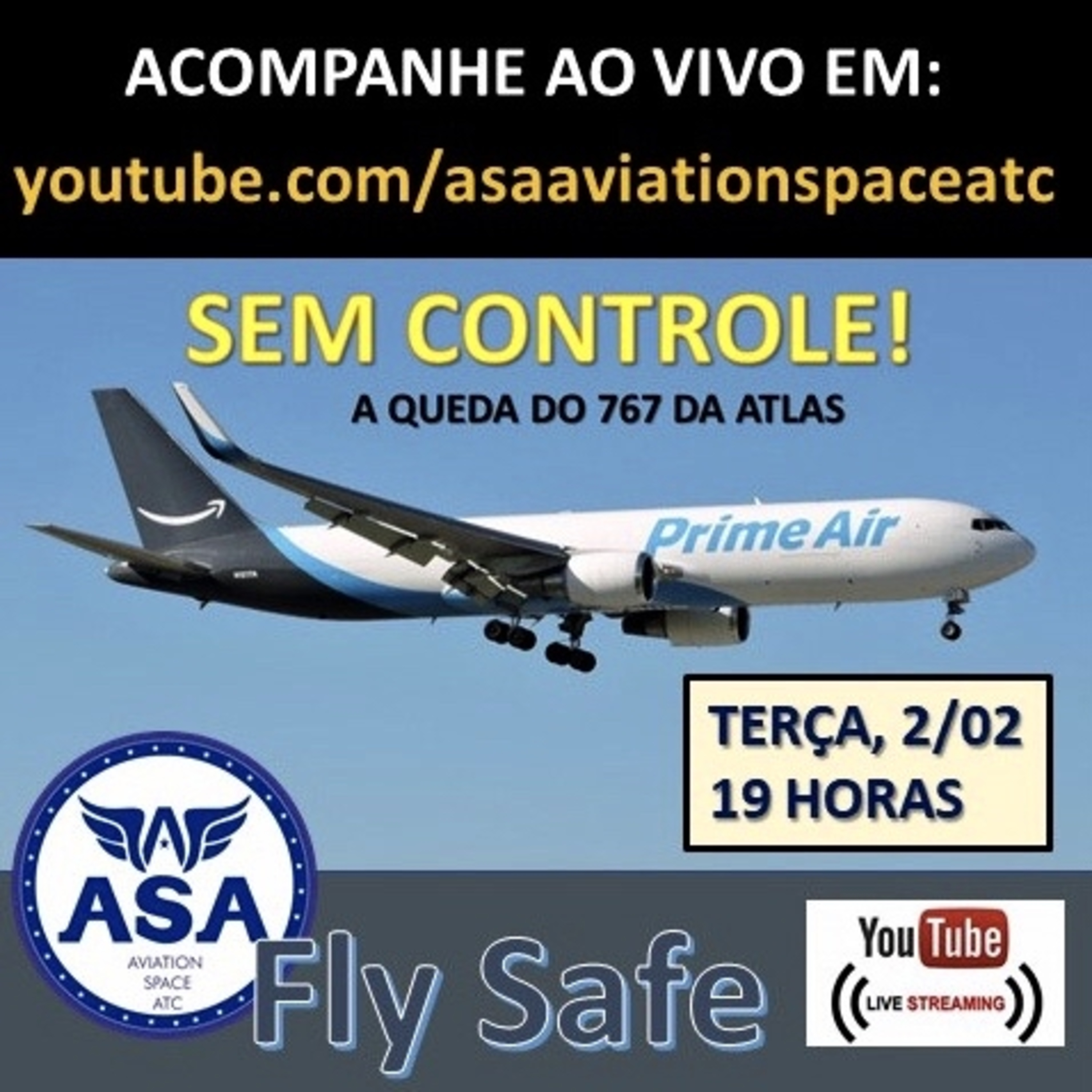 SEM CONTROLE! A QUEDA DO 767 DA ATLAS - CANAL ASA (Fly Safe) - Episódio 340 episode artwork