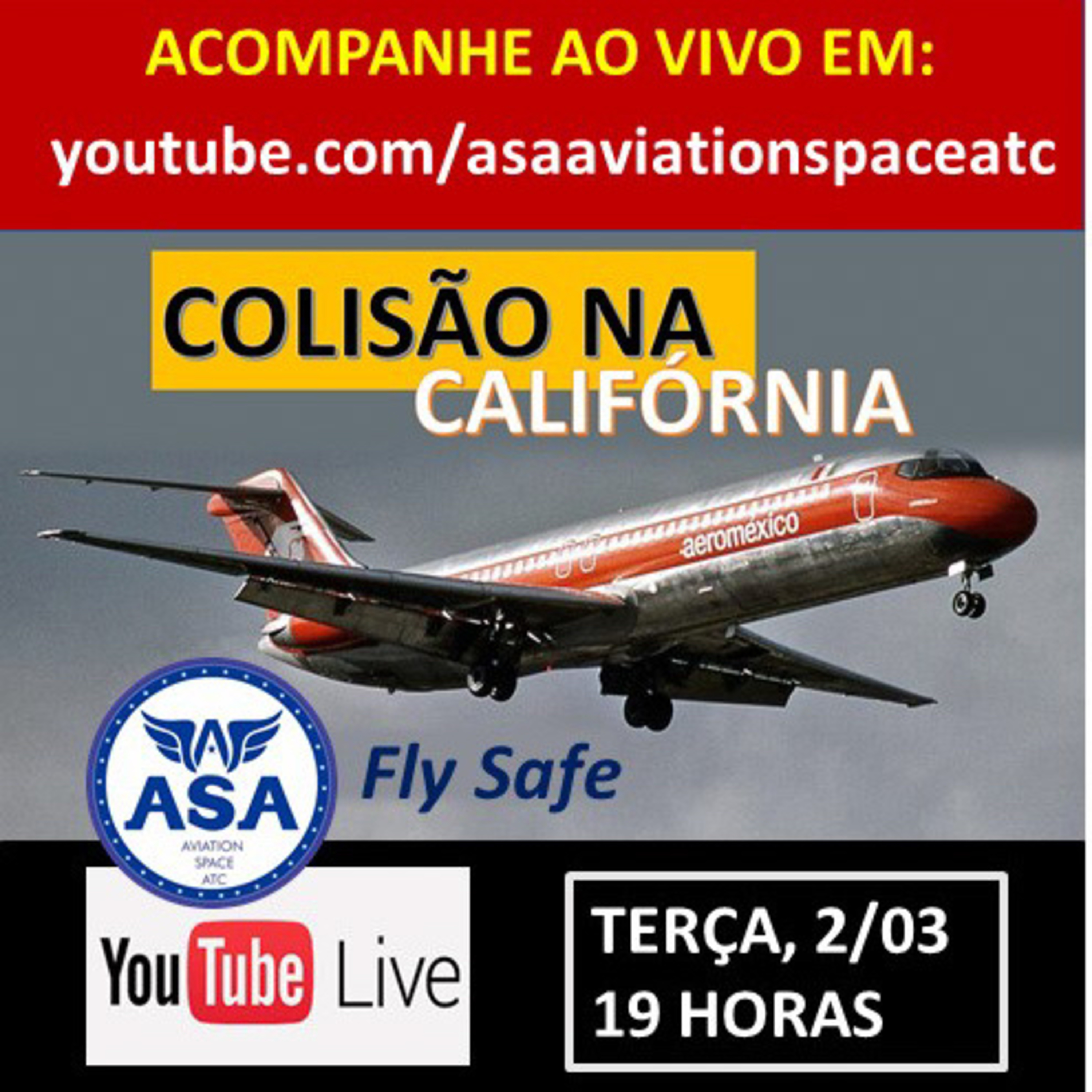 COLISÃO NA CALIFÓRNIA - Canal ASA (Fly Safe) - Episódio 352 episode artwork