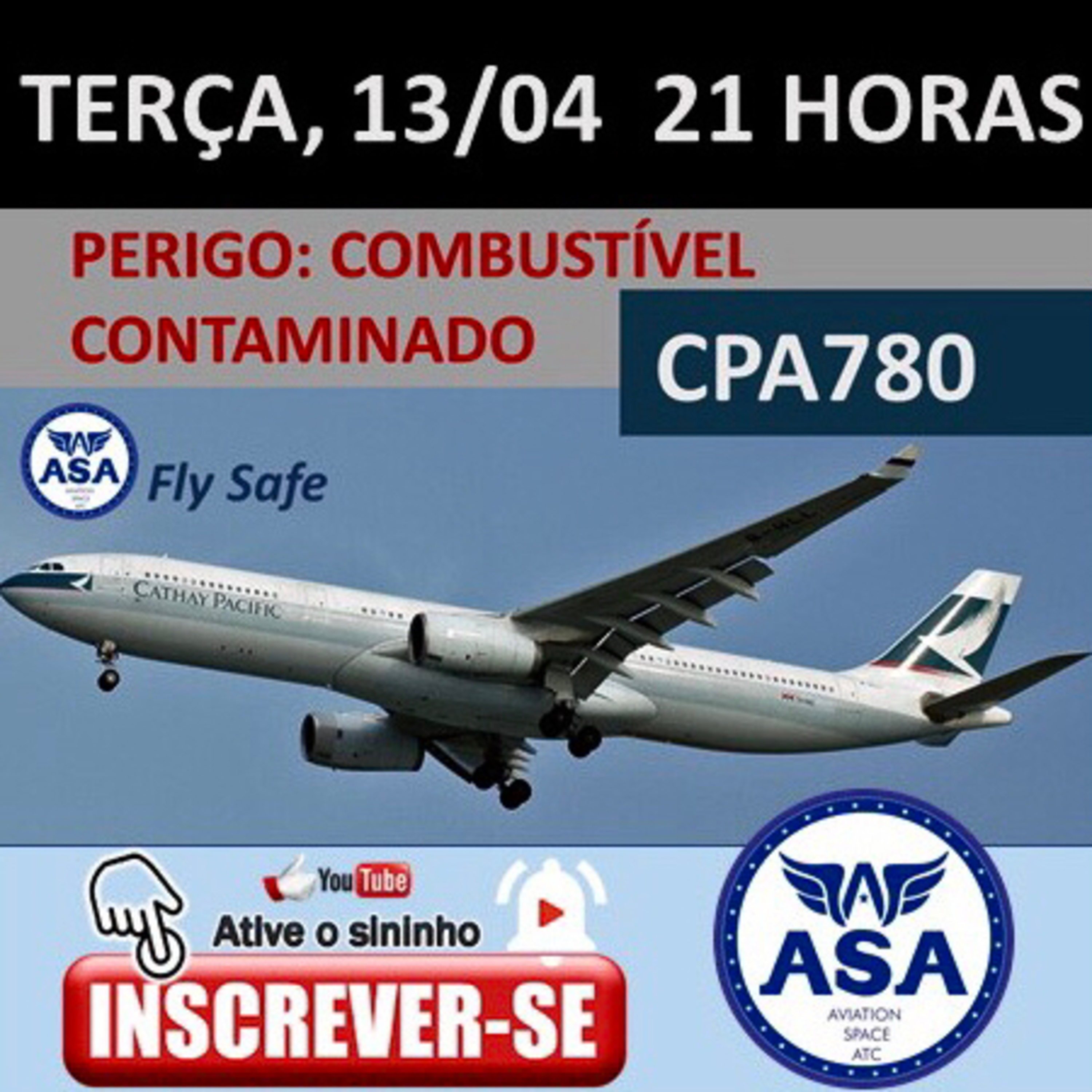 PERIGO: COMBUSTÍVEL CONTAMINADO - CPA 780 - Canal ASA (Fly Safe) - Episódio 367 episode artwork