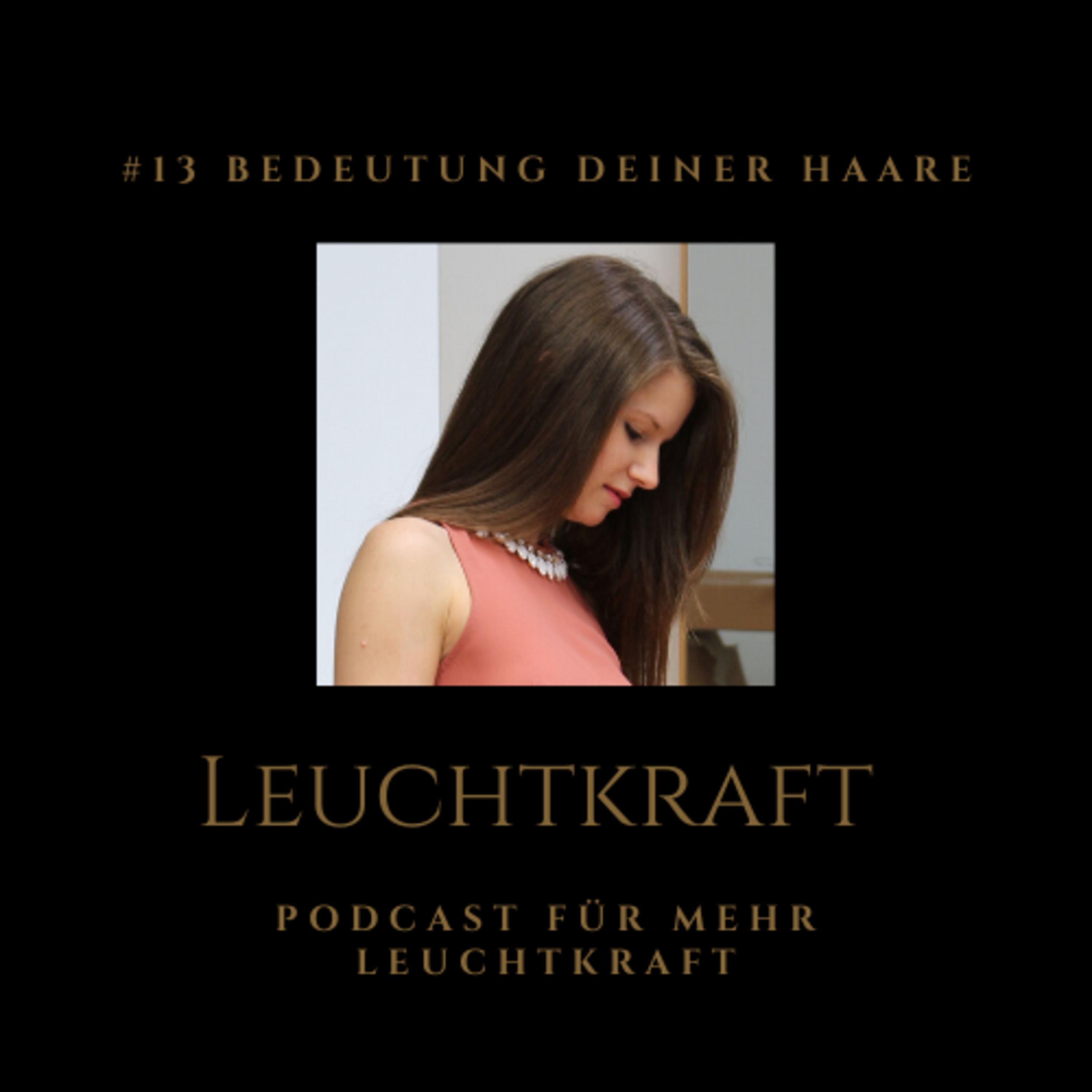 Der Podcast für Deine Leuchtkraft - von Nina Muigg