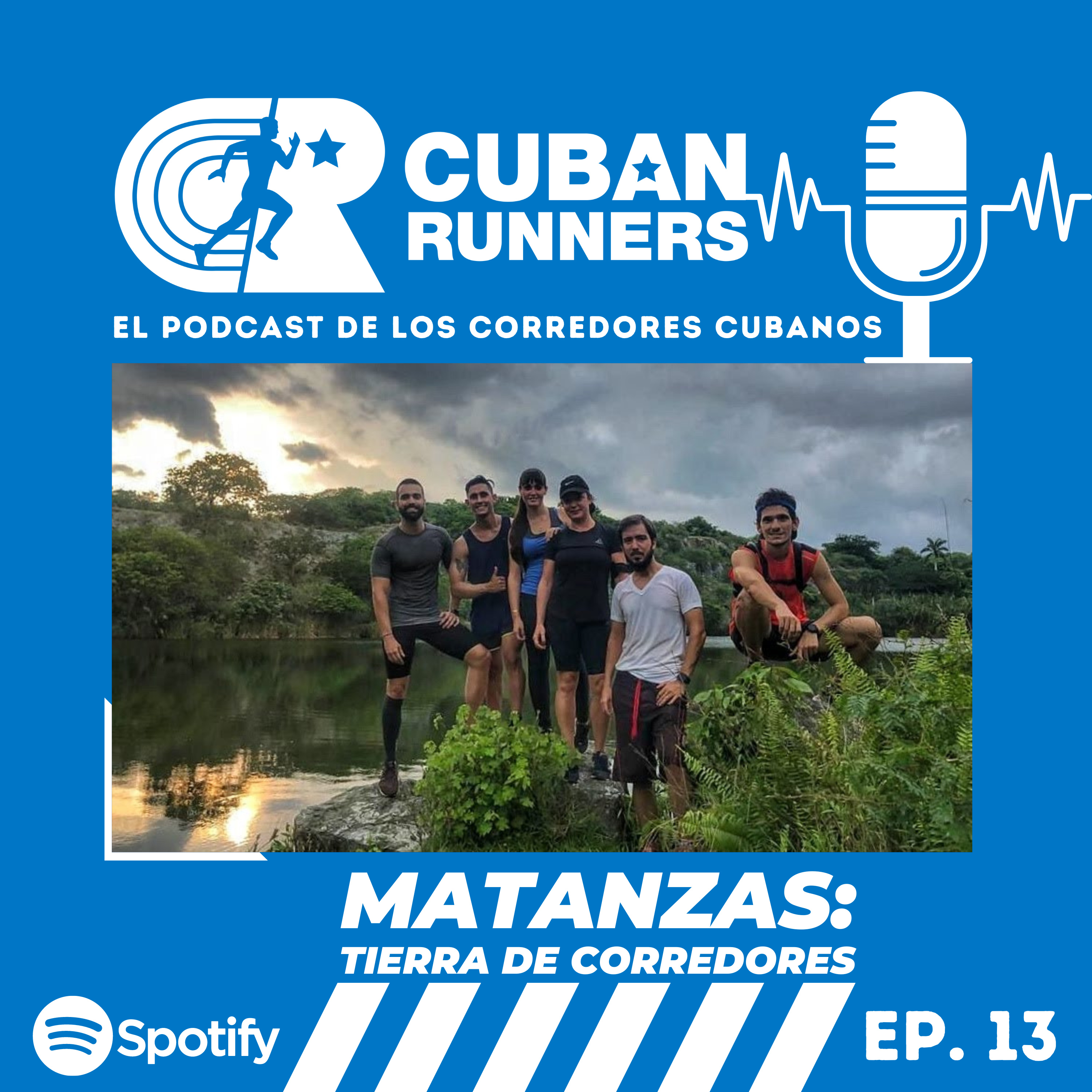 Matanzas: tierra de corredores - Cuban Runners Podcast (EP13)
