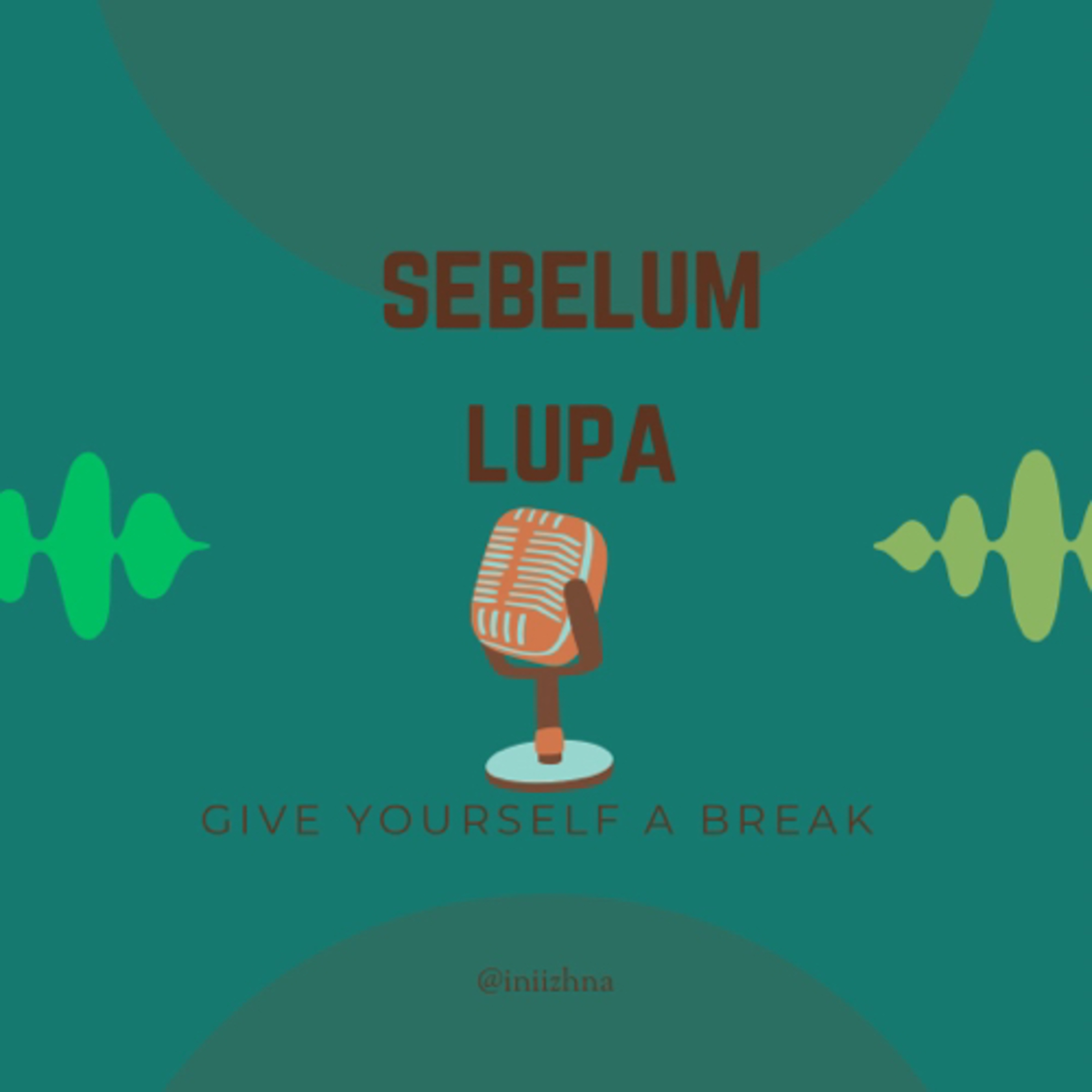 Give yourself a break #reflection  episode artwork