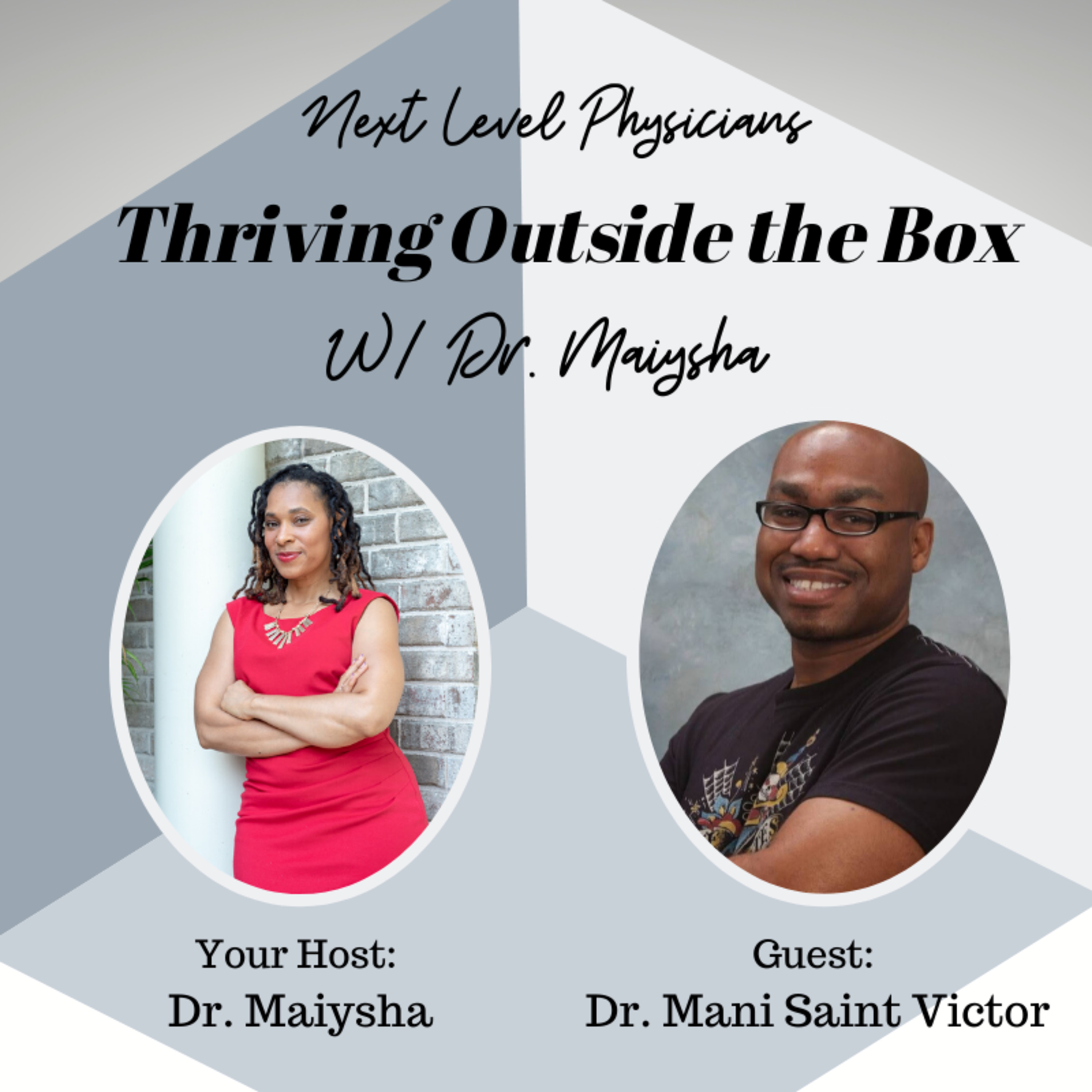Next Level Physicians: Thriving Outside the Box