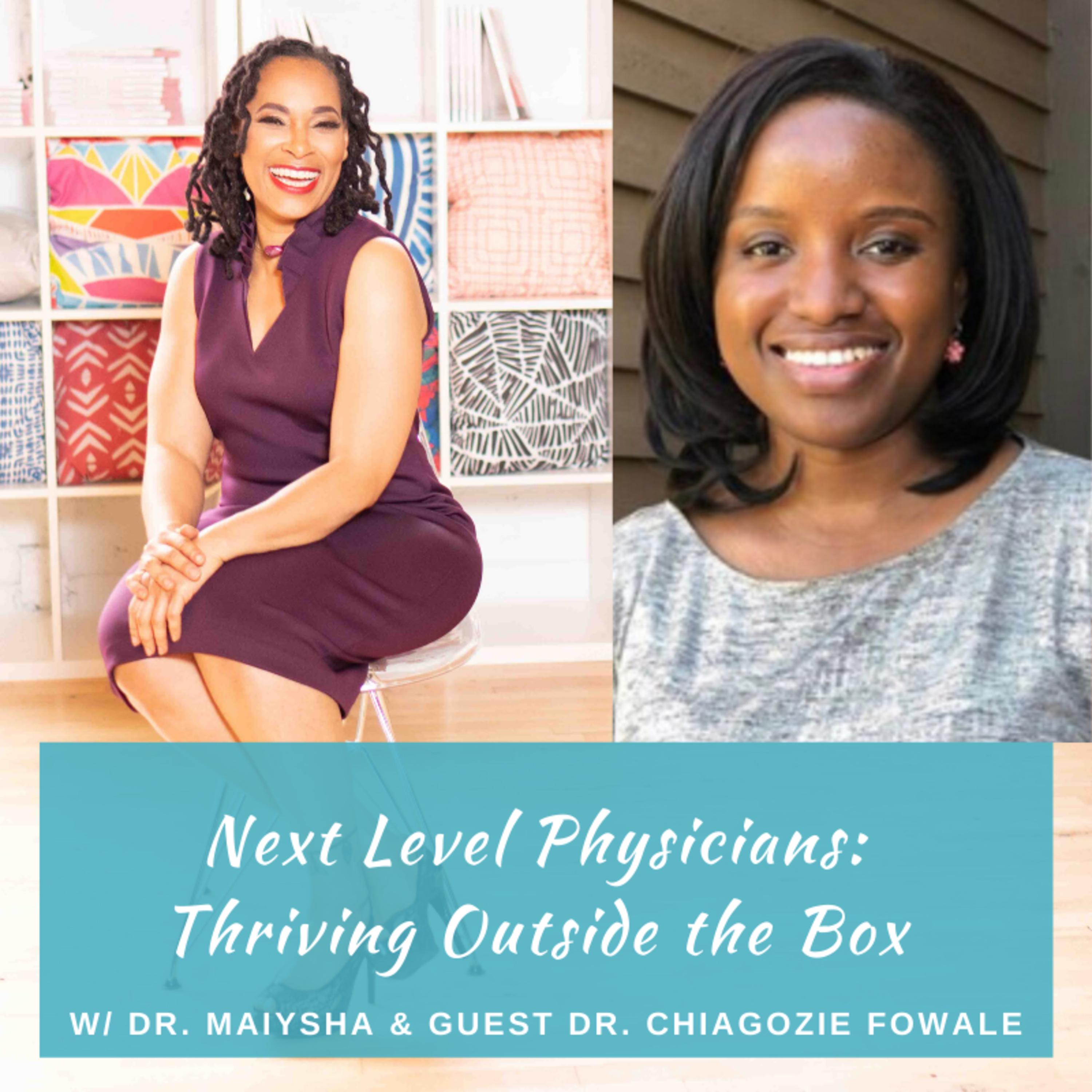 Next Level Physicians: Thriving Outside the Box