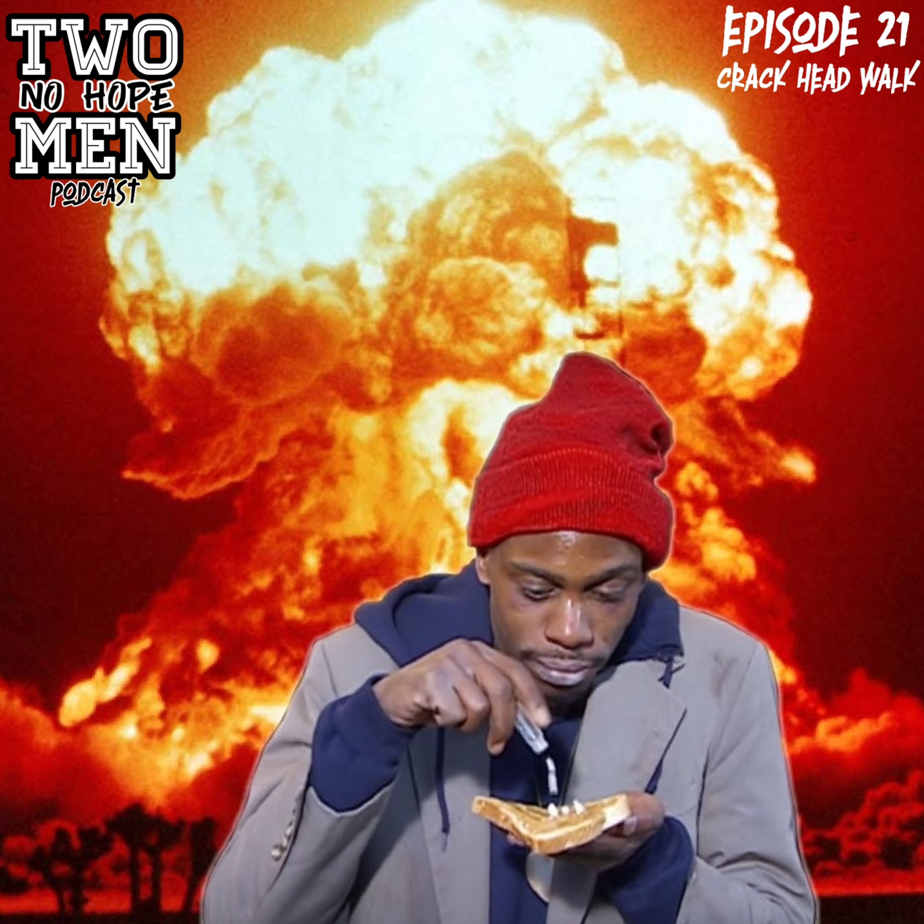 Episode 21 - Crackhead Walk episode artwork
