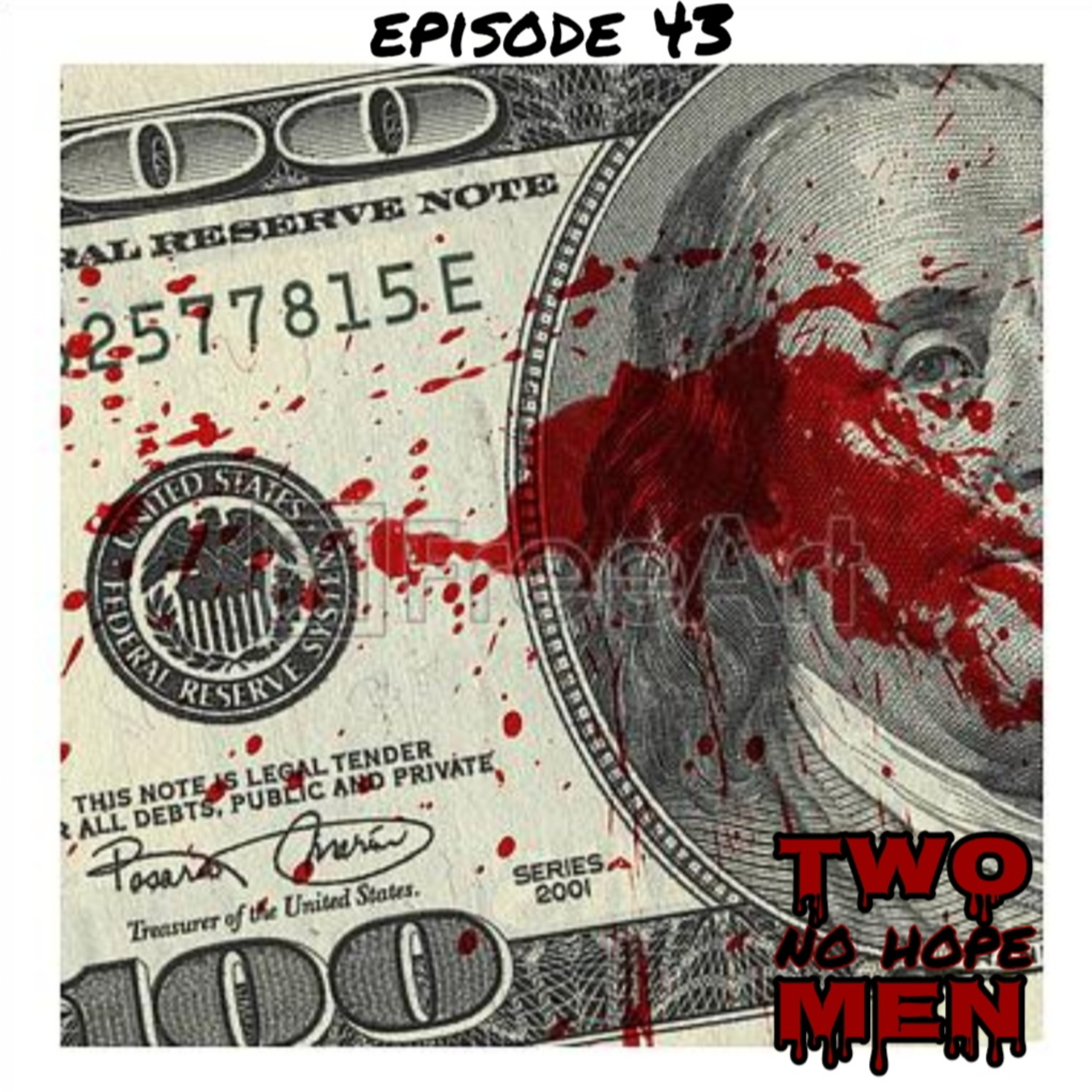 Episode 43 - 10 Grand Sacrifice