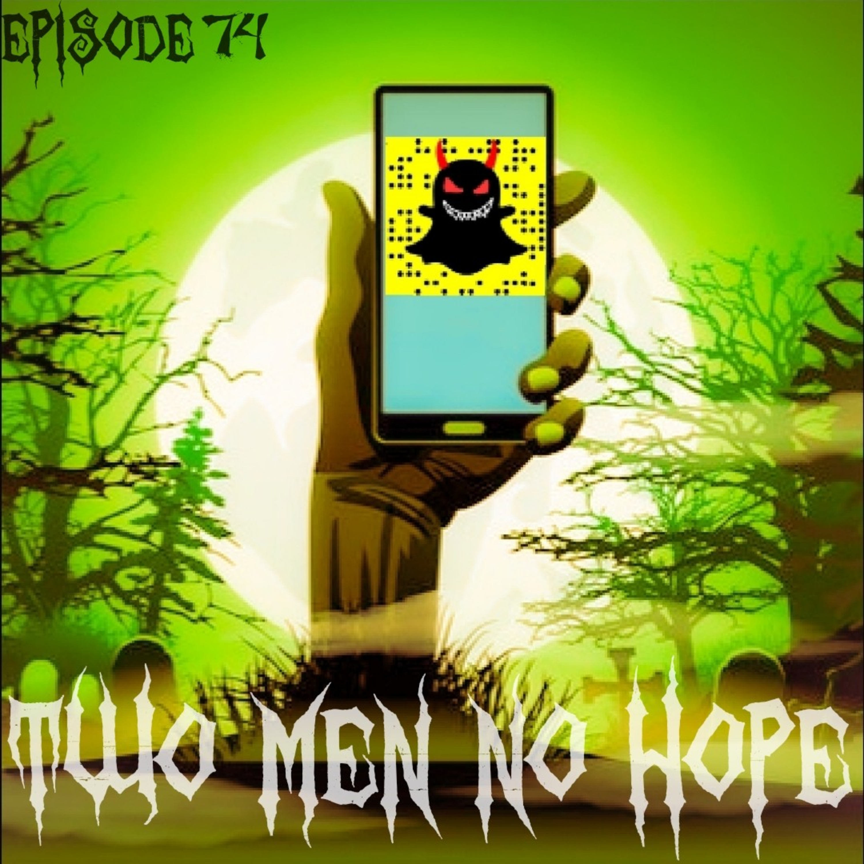 Episode 74 - Evil Snapchats & Japanese Haggis (Featuring Jimmy The Hair Guy) episode artwork