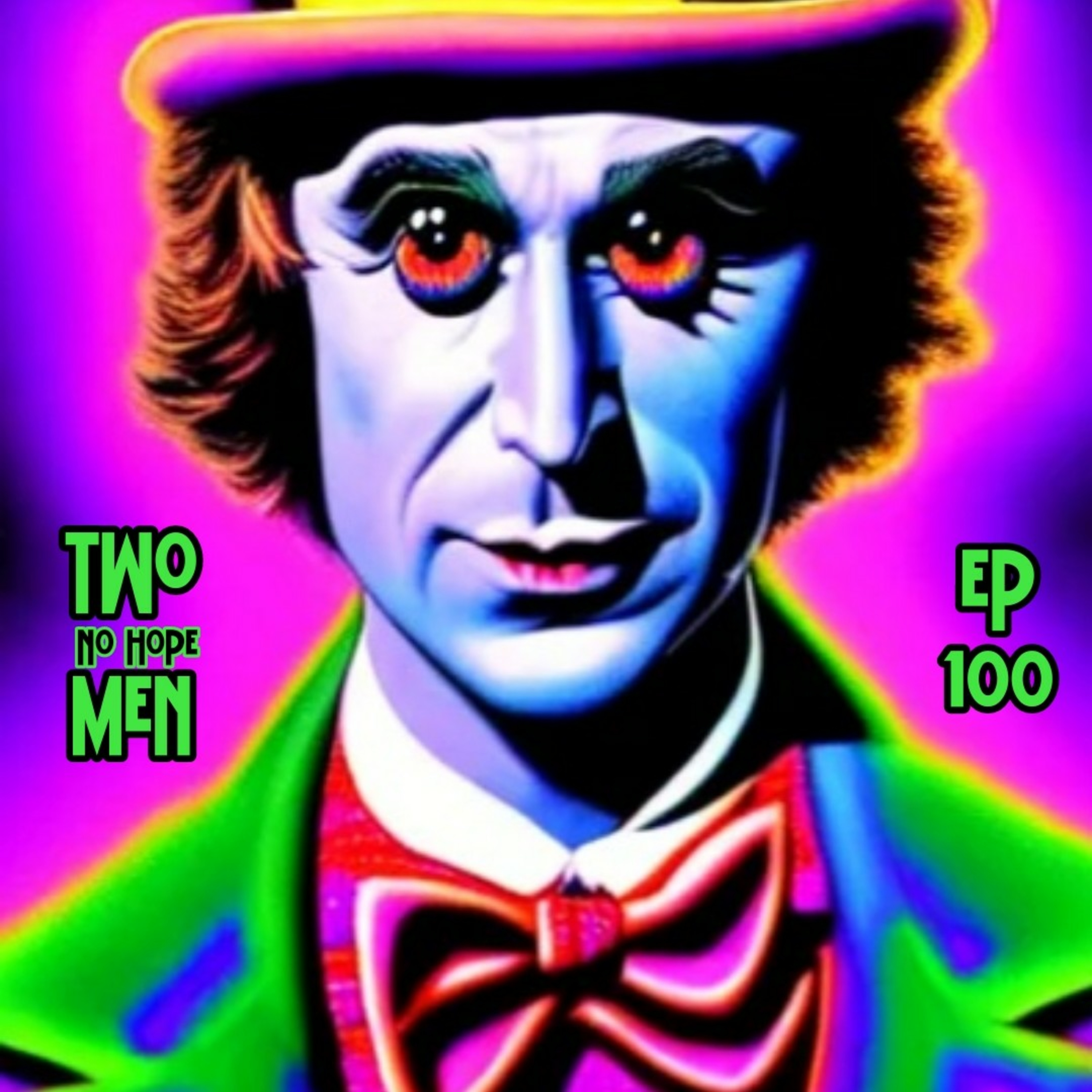 Episode 100 - Willy Wonka's Nightmare episode artwork