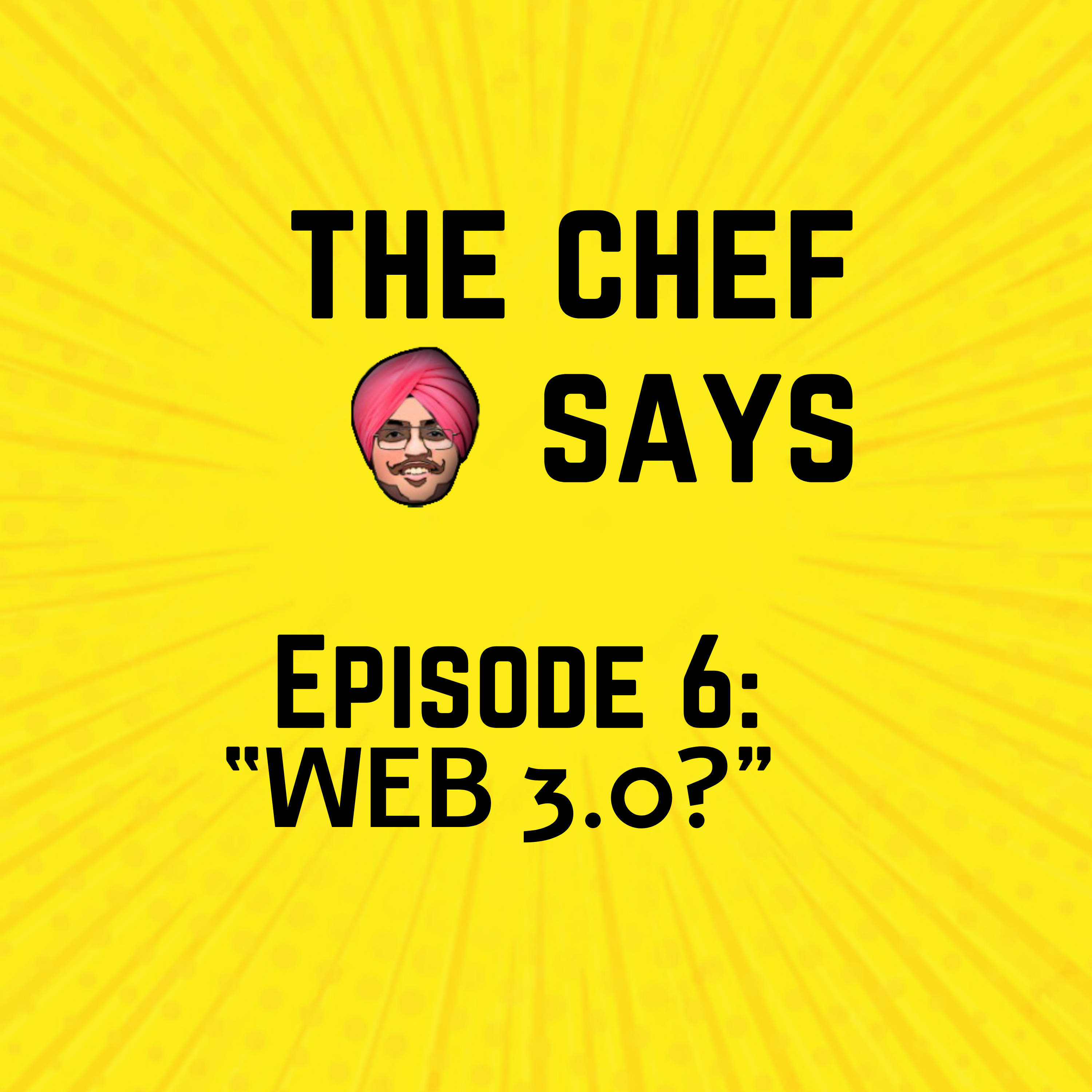 E0006 | WEB 3.0 | Changes already there episode artwork