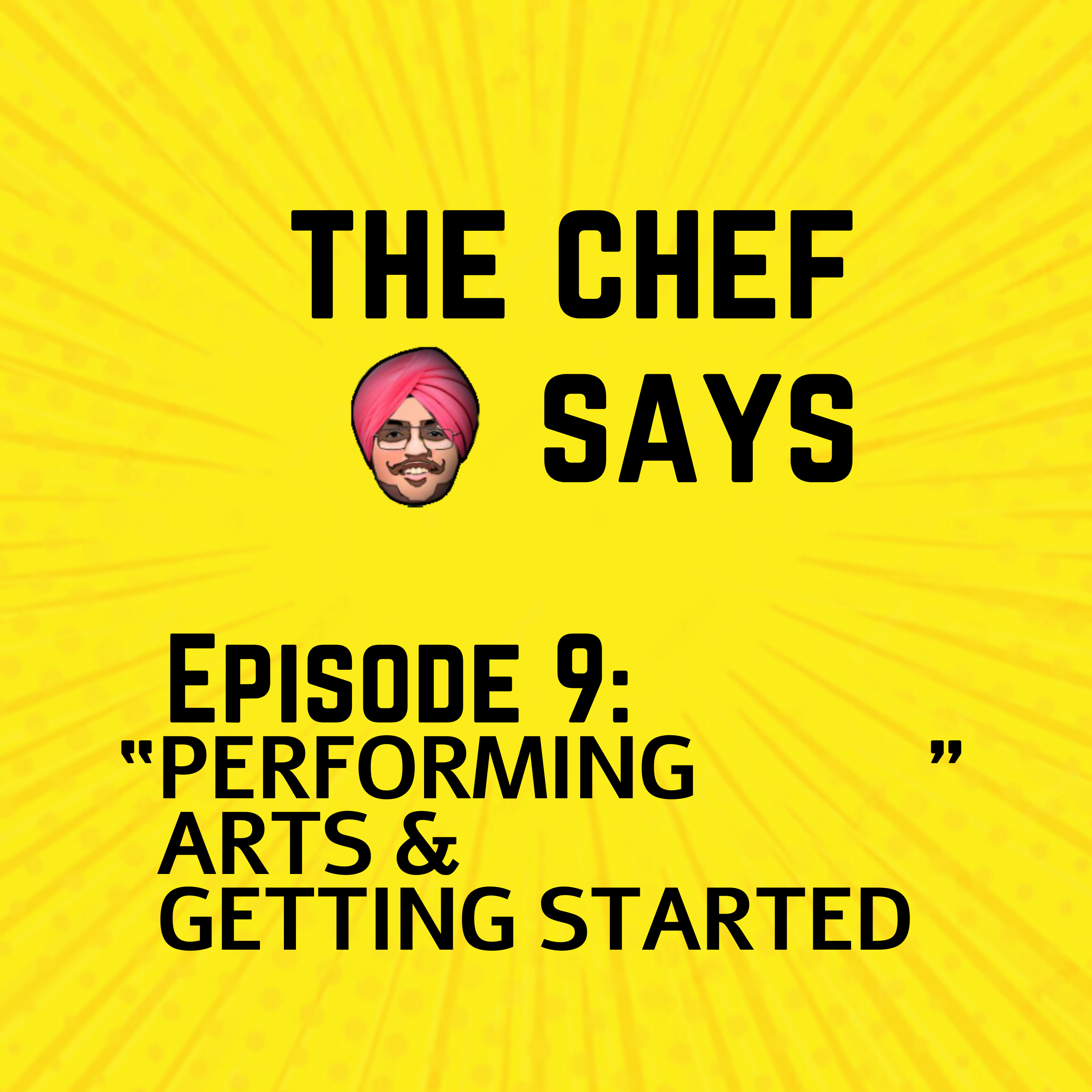 E0009 | Performing Arts | How to get Started !! episode artwork