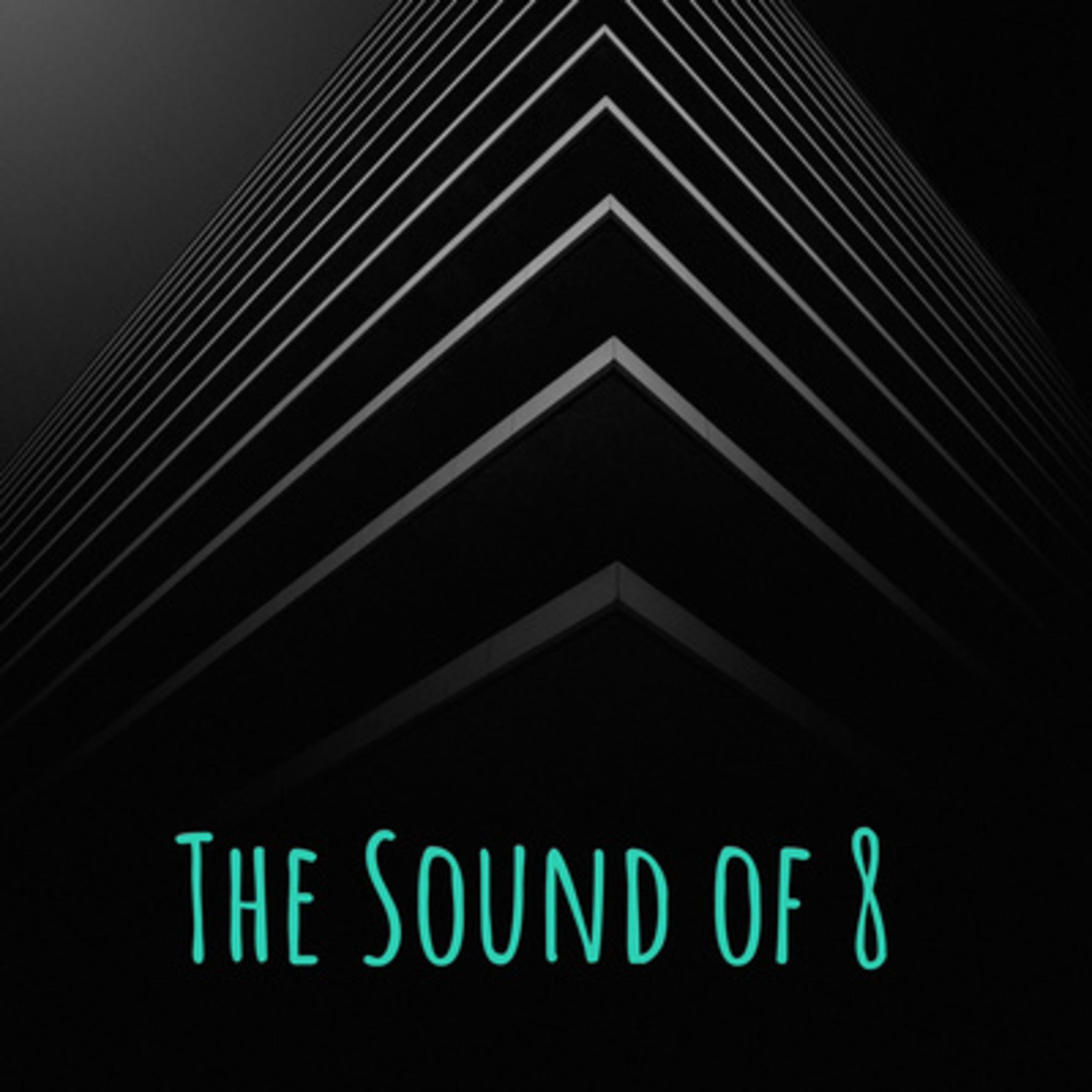 The Sound of 8