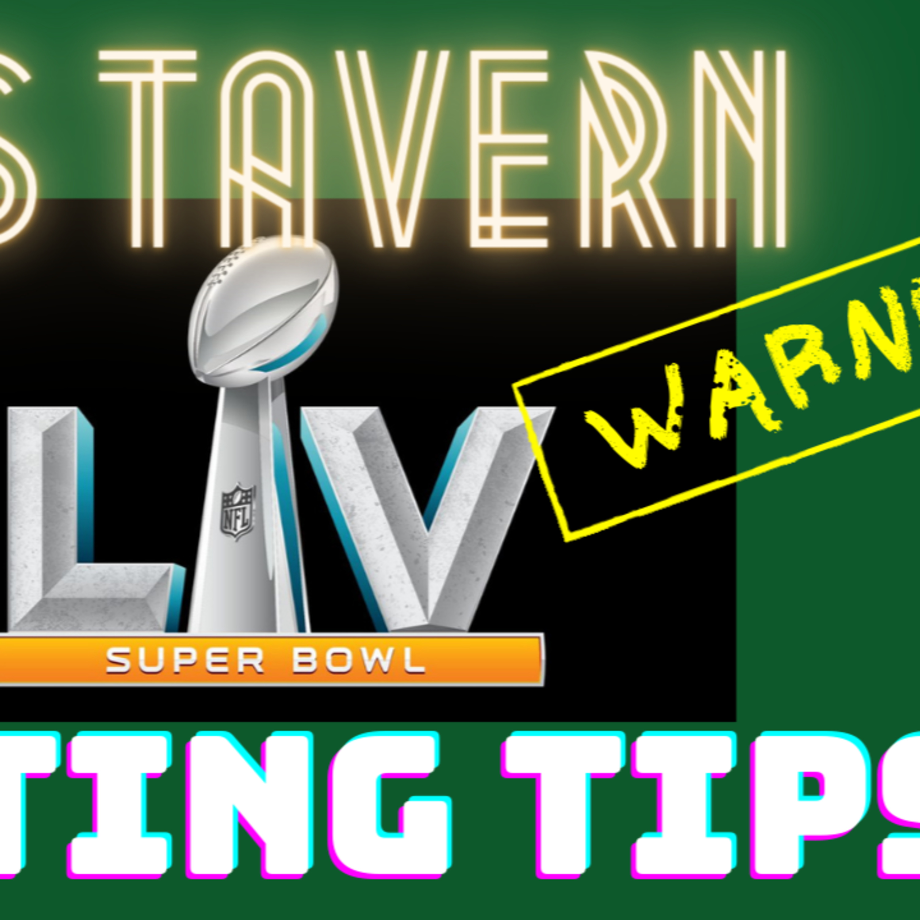 Warning: Don't Bet on Super Bowl 55 without Listening to this! episode artwork
